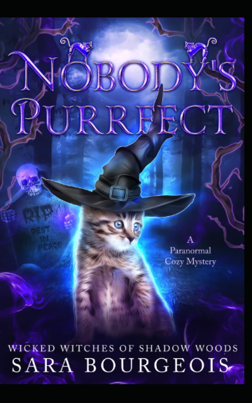 Nobody's Purrfect (Wicked Witches of Shadow Woods)