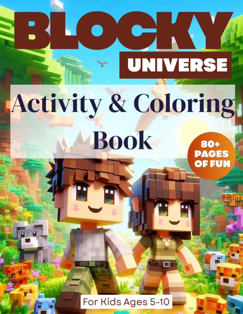 Blocky Universe: Jungle Adventure: Activity Book for Kids - Mazes, Pixel Art, and Create Your Own Skins - Fun Jungle Missions for Creative Gamers Ages 5-10
