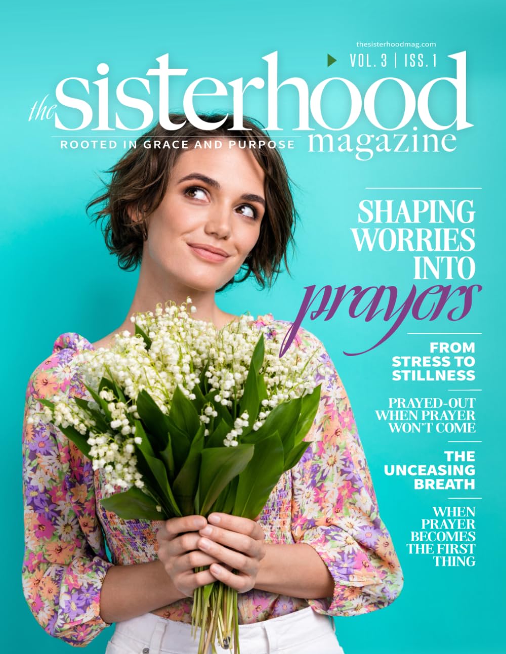 The Sisterhood Magazine Vol.3 I.1: Theme: Prayer