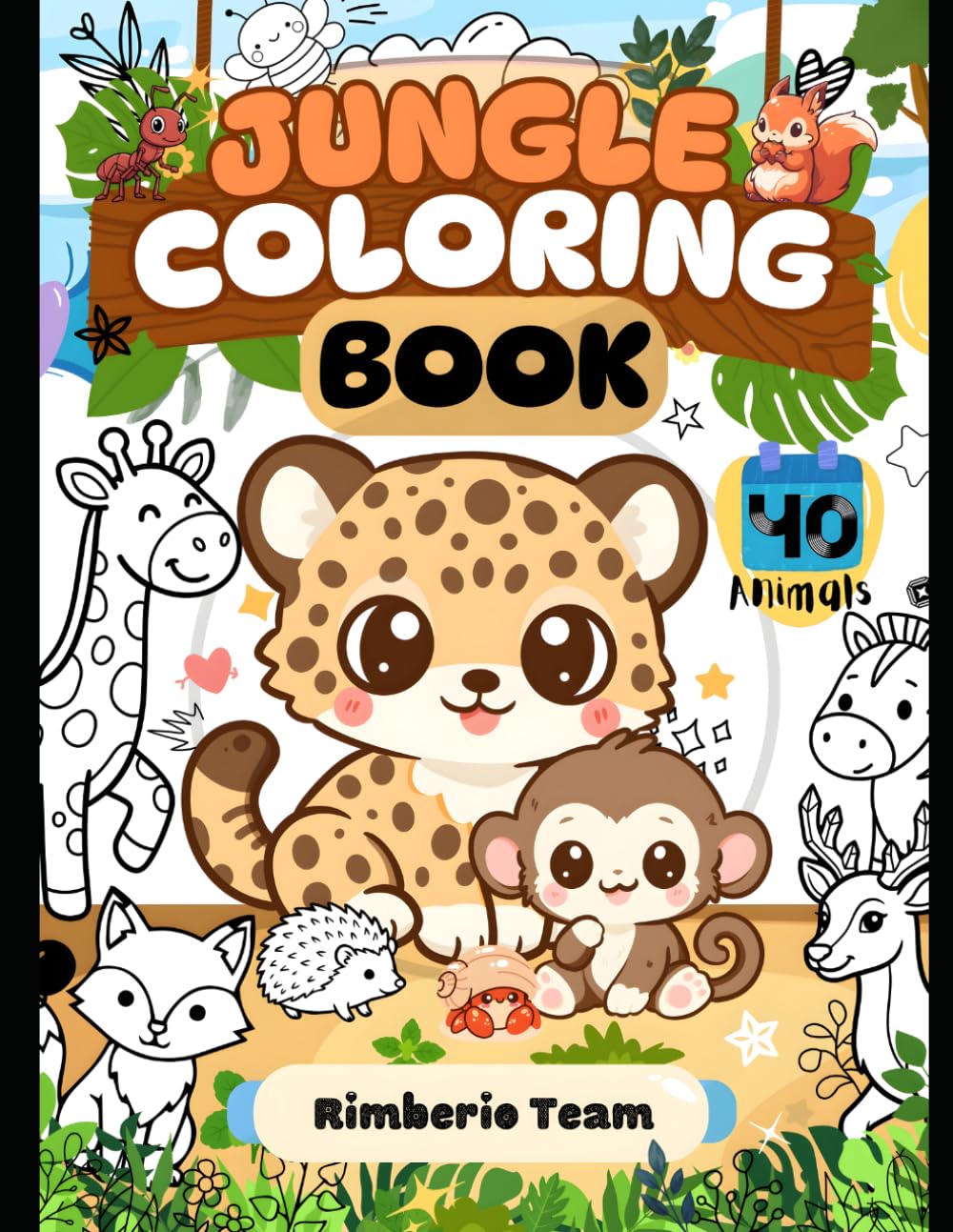 Jungle Animals Coloring Book: Cute and Easy Animal Coloring Pages for Kids Ages 3-8