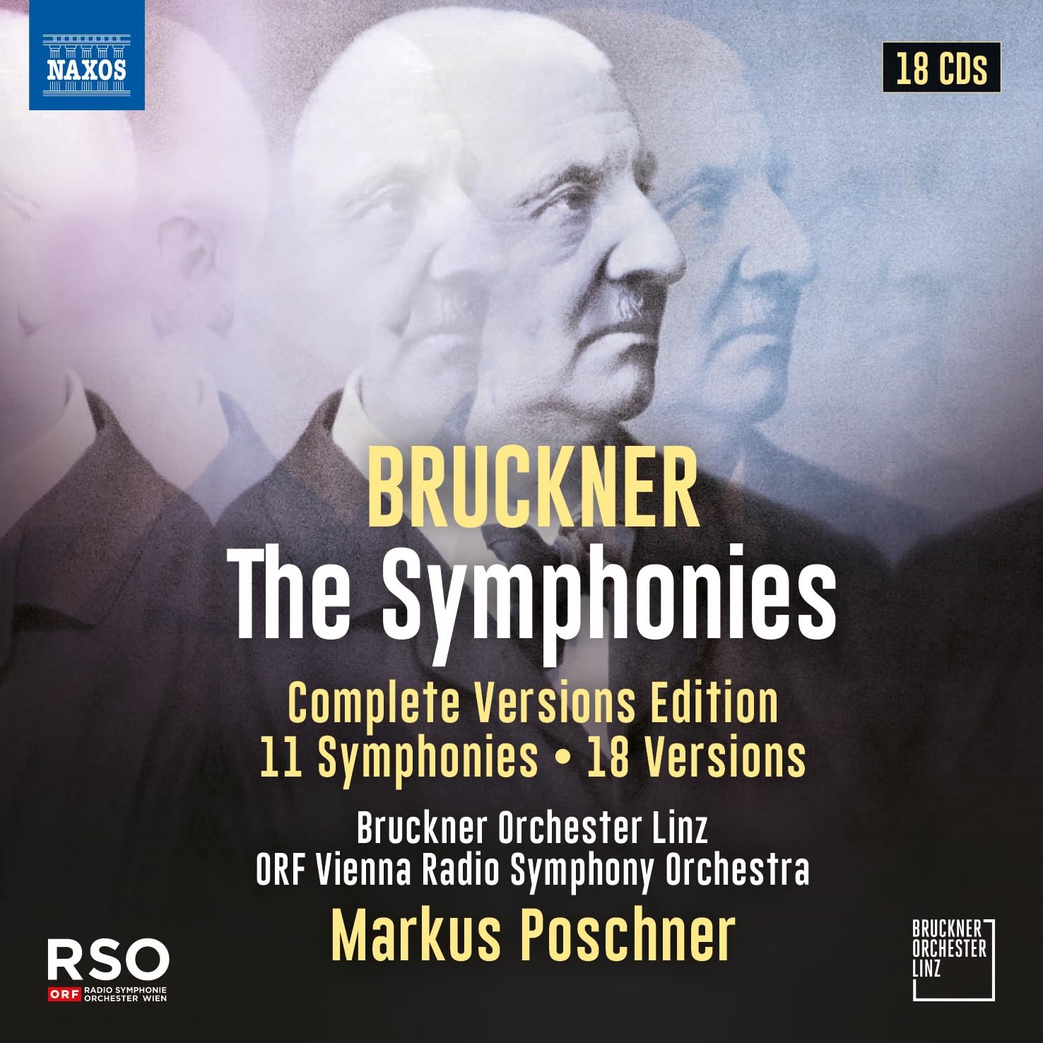 Anton Bruckner: The Symphonies (Complete Versions Edition: 11 Symphonies - 18 Versions)
