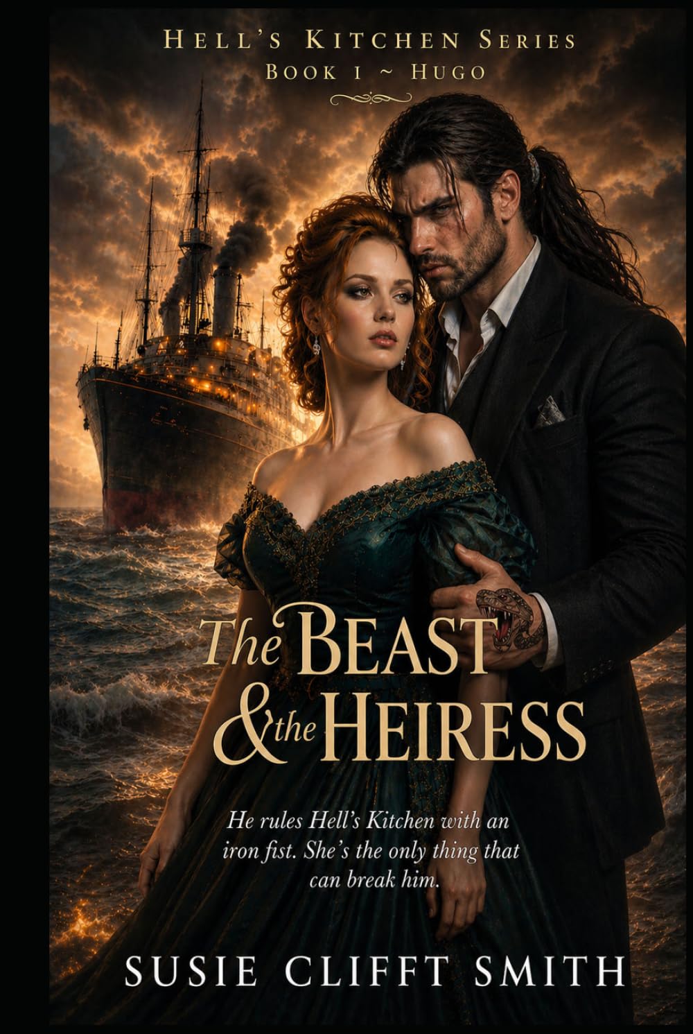 The Beast & the Heiress: He Rules Hell’s Kitchen With An Iron Fist. She’s The Only Thing That Can break Him. (Hell's Kitchen Series)