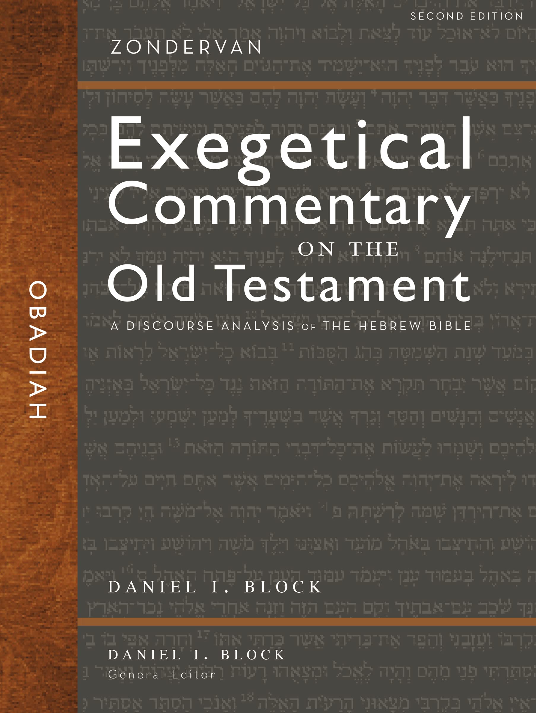 Obadiah: A Discourse Analysis of the Hebrew Bible (27) (Zondervan Exegetical Commentary on the Old Testament)