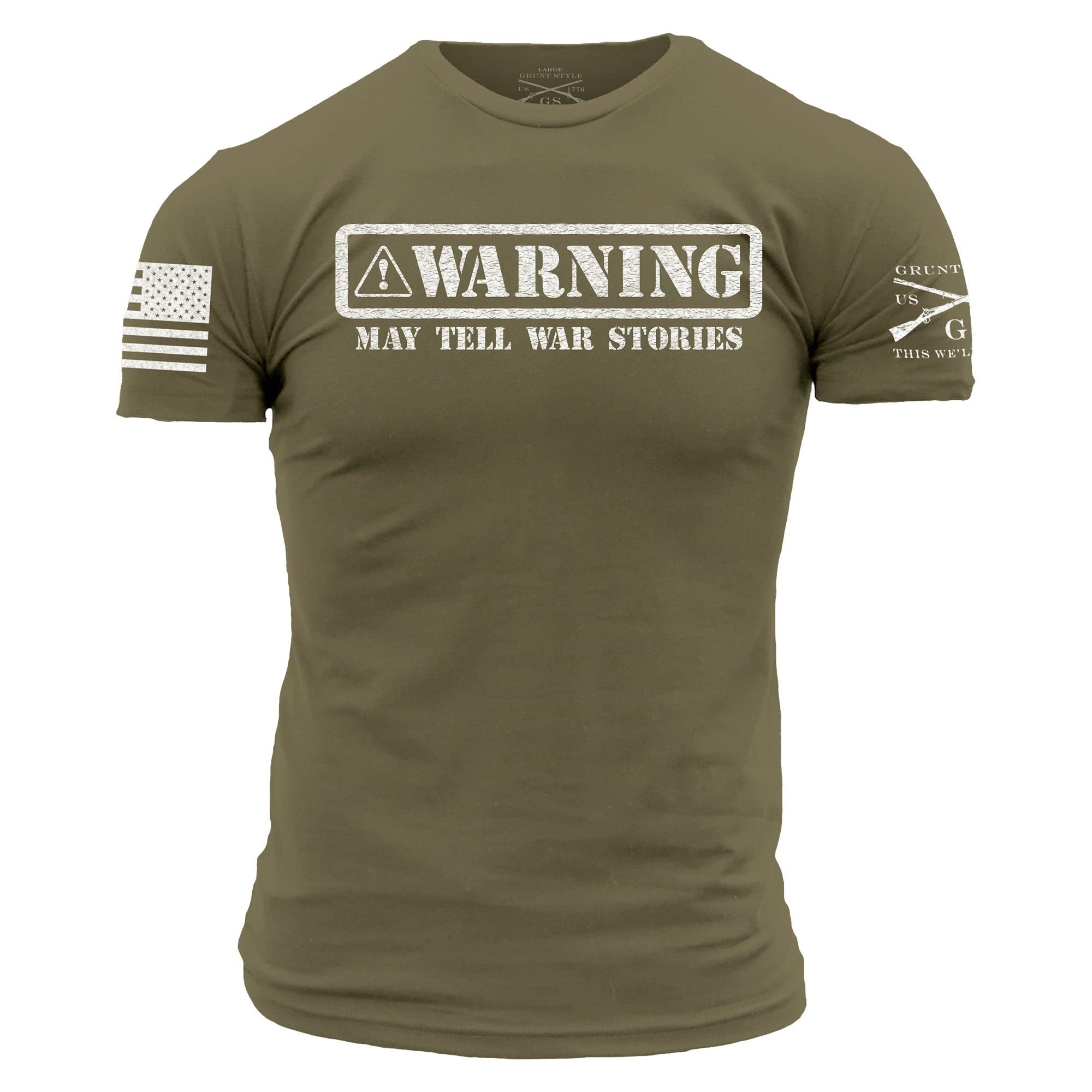 Grunt StyleWarning! May Tell War Stories Men's T-Shirt
