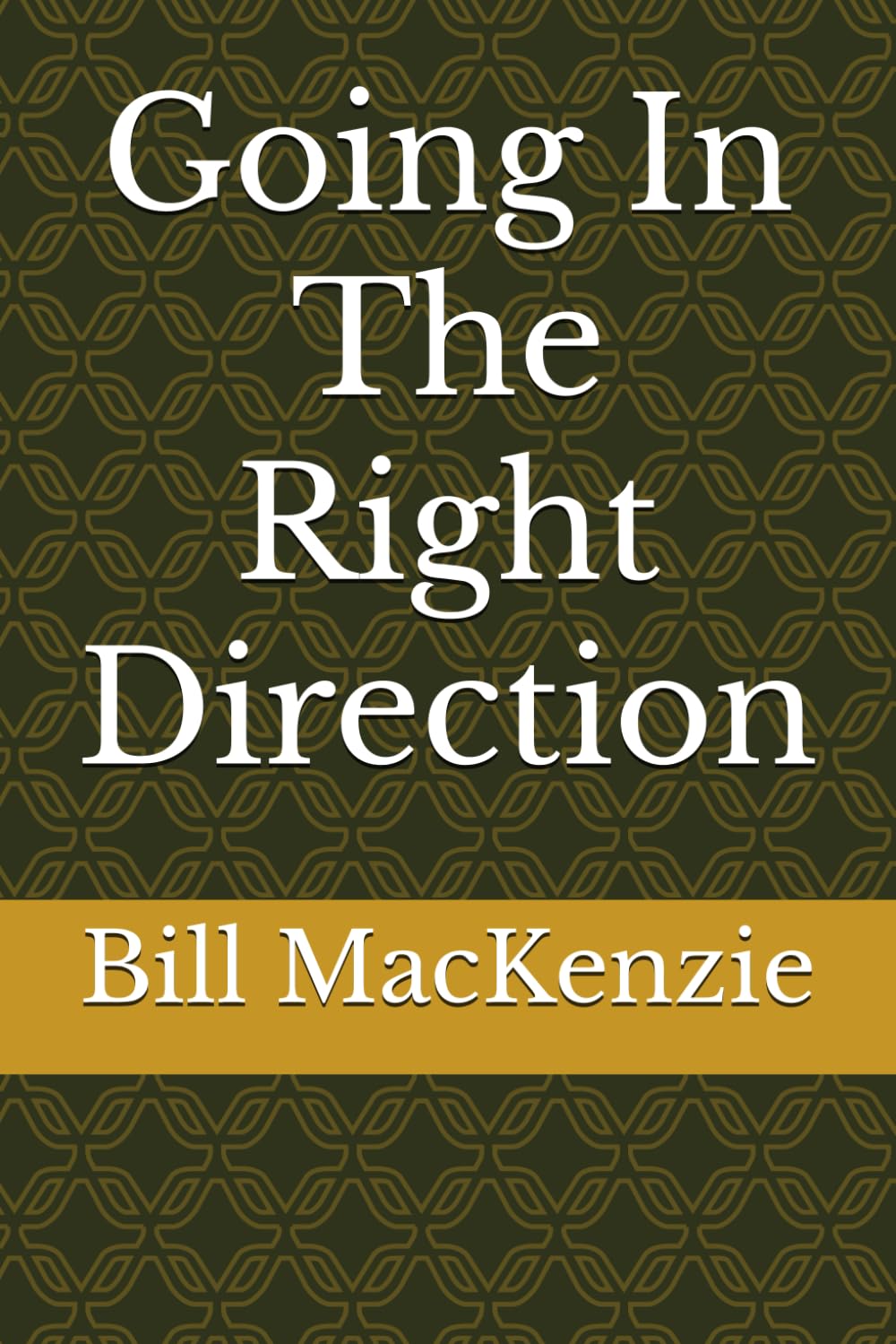 Going In The Right Direction