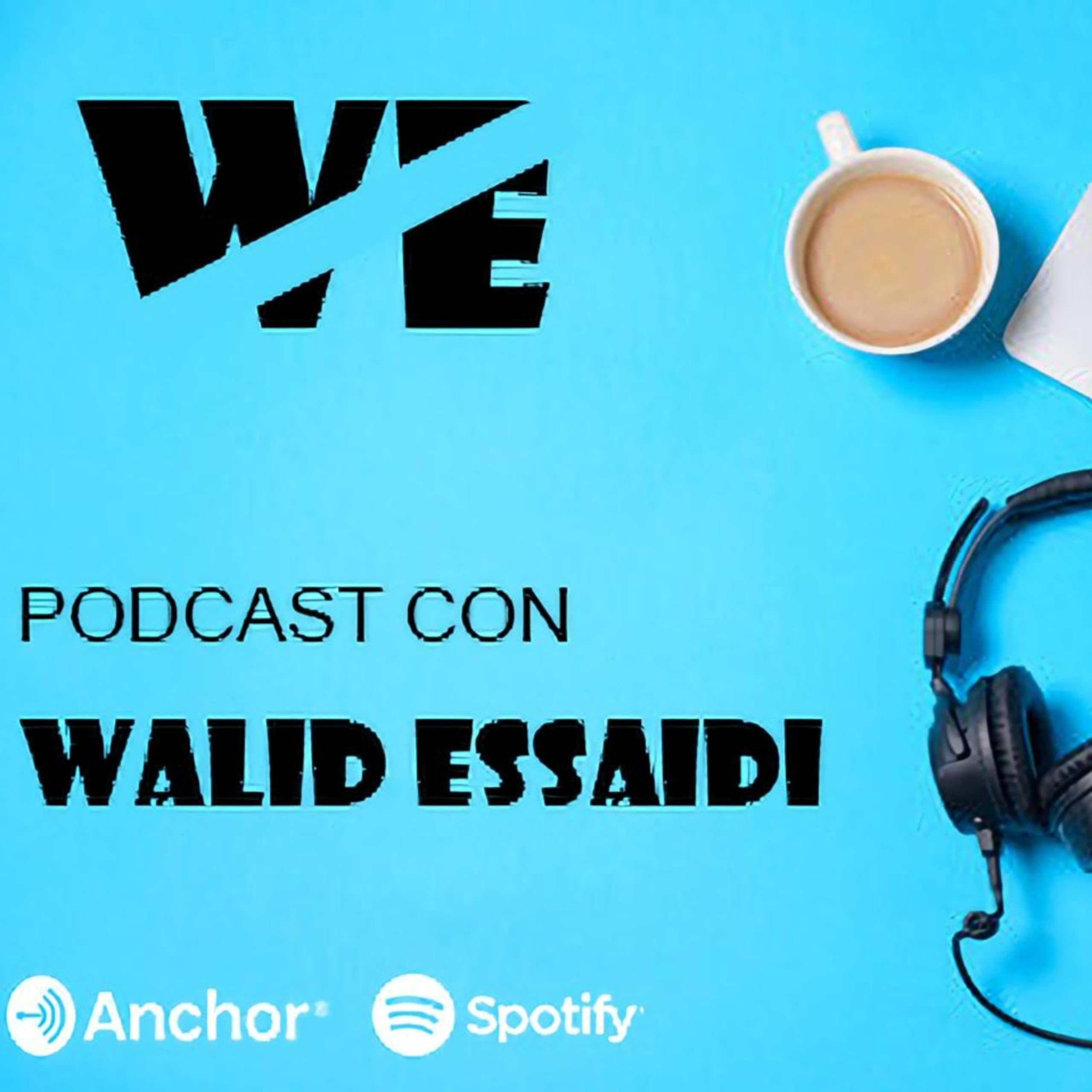 Podcast con Walid Essaidi