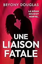 UNE LIAISON FATALE