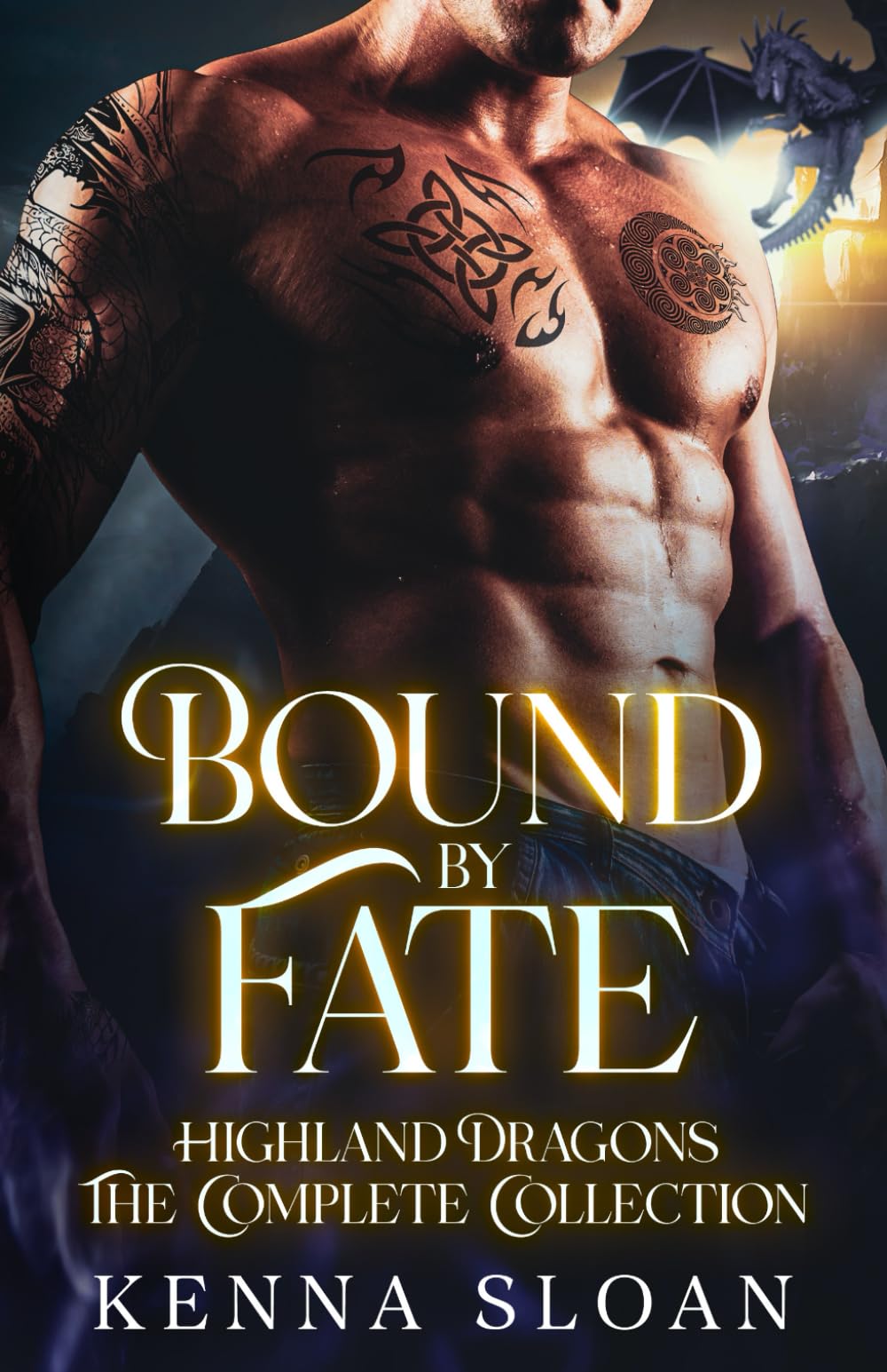 Bound by Fate: Highland Dragons- The Complete Collection