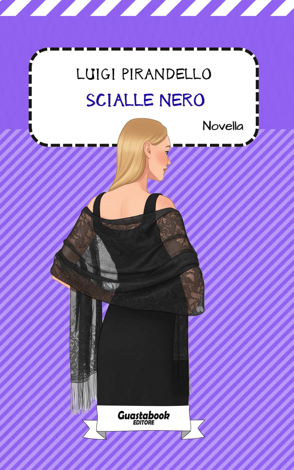 Scialle nero di Luigi Pirandello (Novelle di Luigi Pirandello)