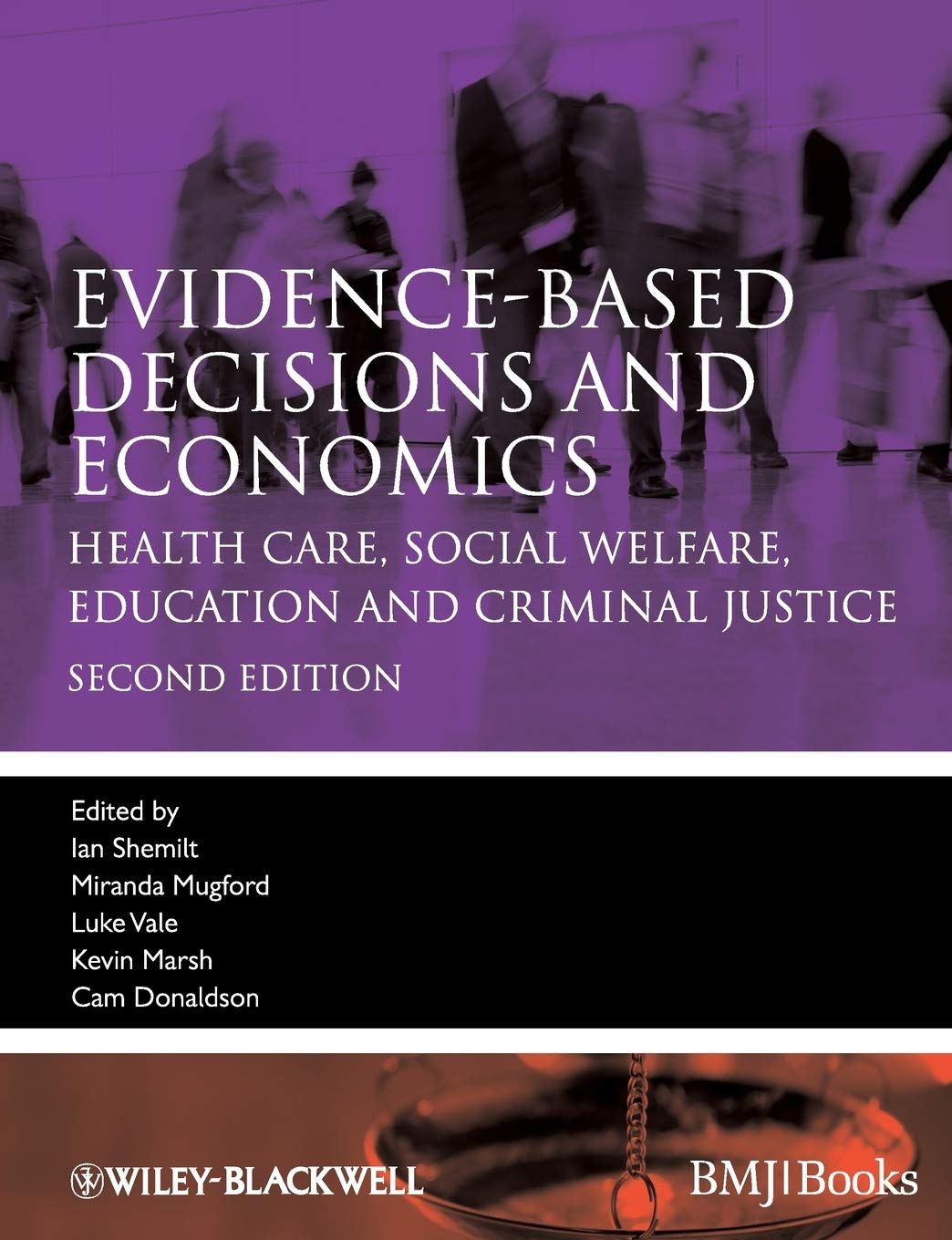 Evidencebased Decisions and Economics by I Shemilt PAPERBACK 9781405191531