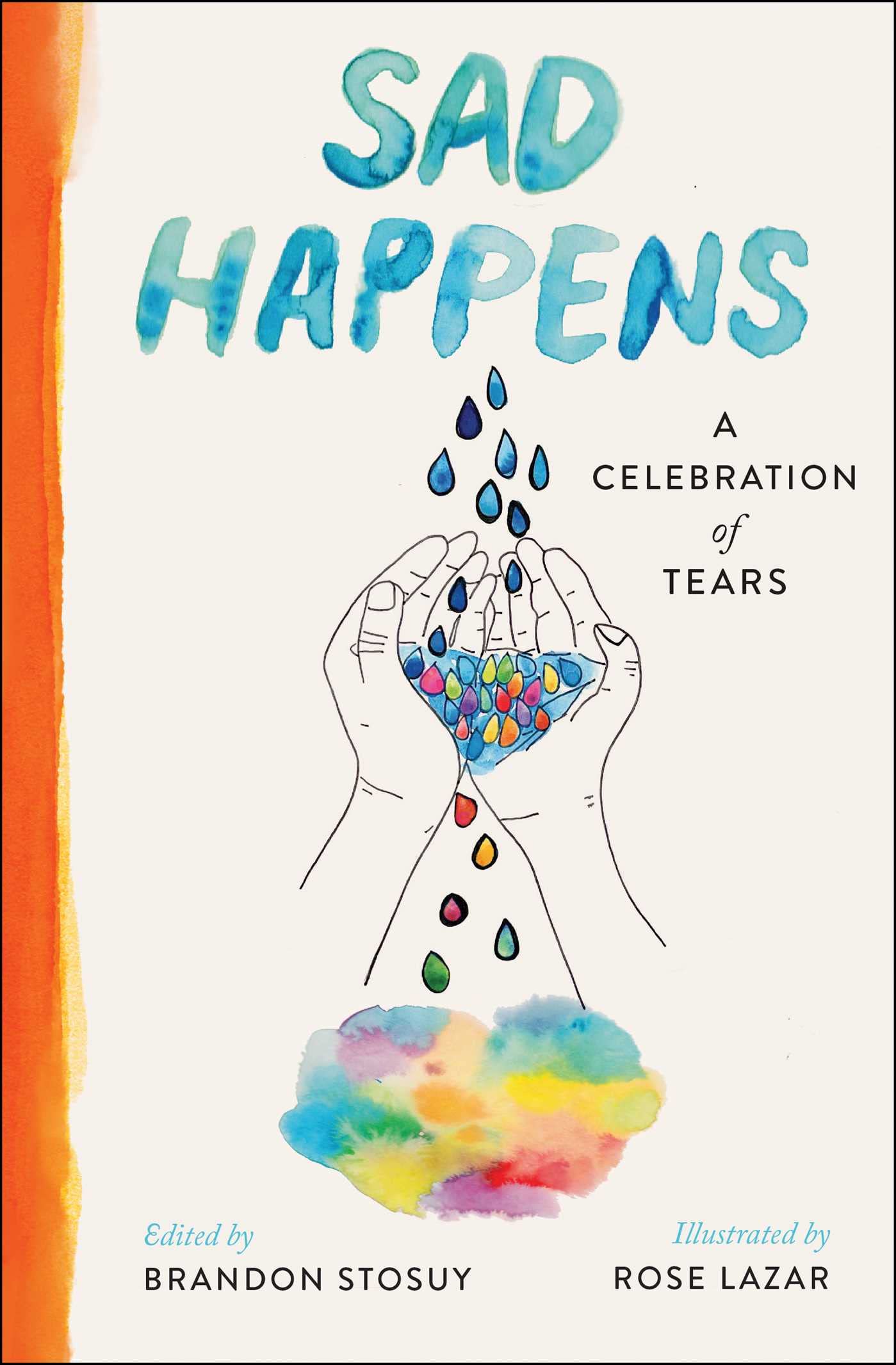 Sad Happens: A Celebration of Tears