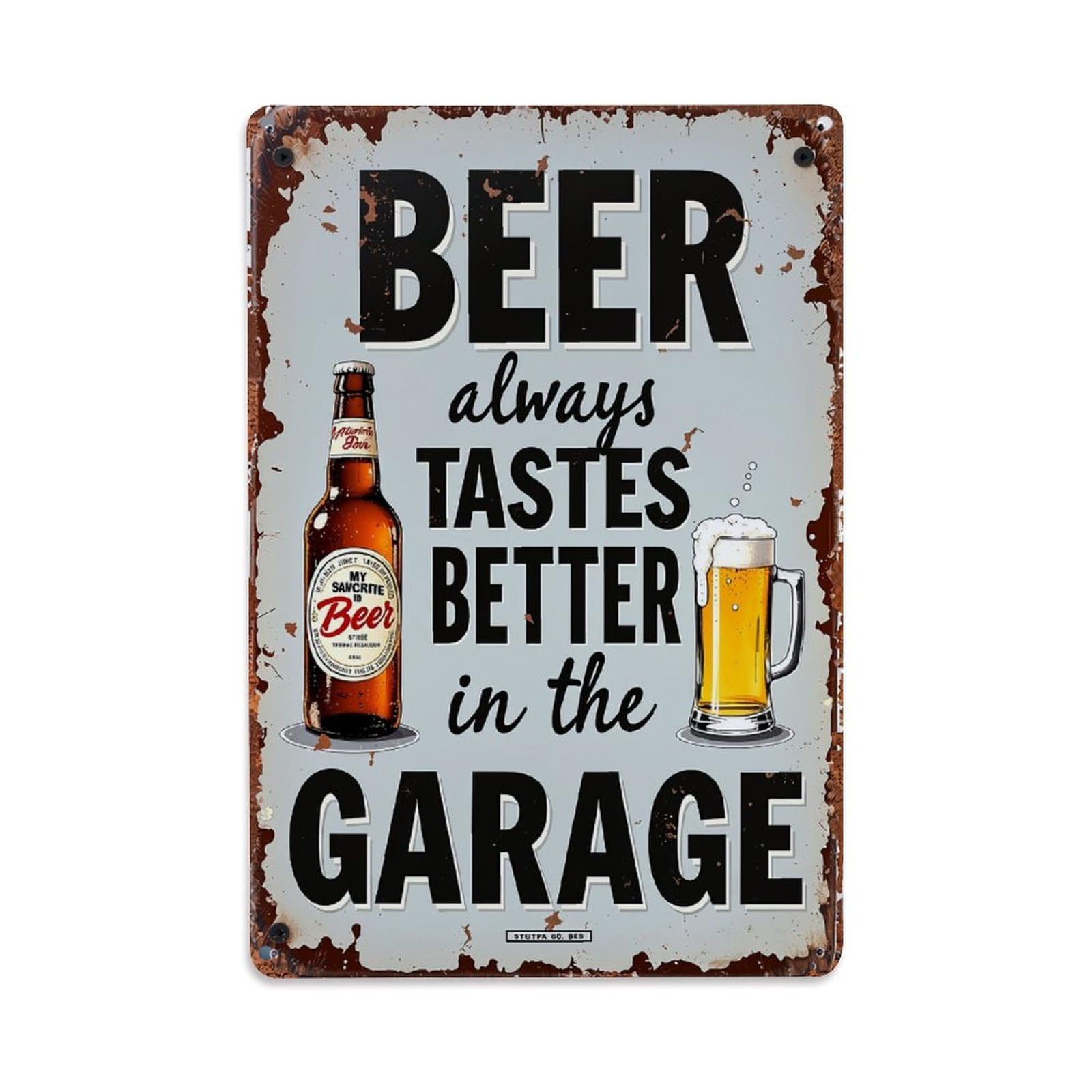 Beer Always Tastes Better Garage Tin Sign Metal Poster Vintage Metal Signs for Home Man Cave Bar Cafe Kitchen laundry room Wall Decorations Gift 8x12Inch