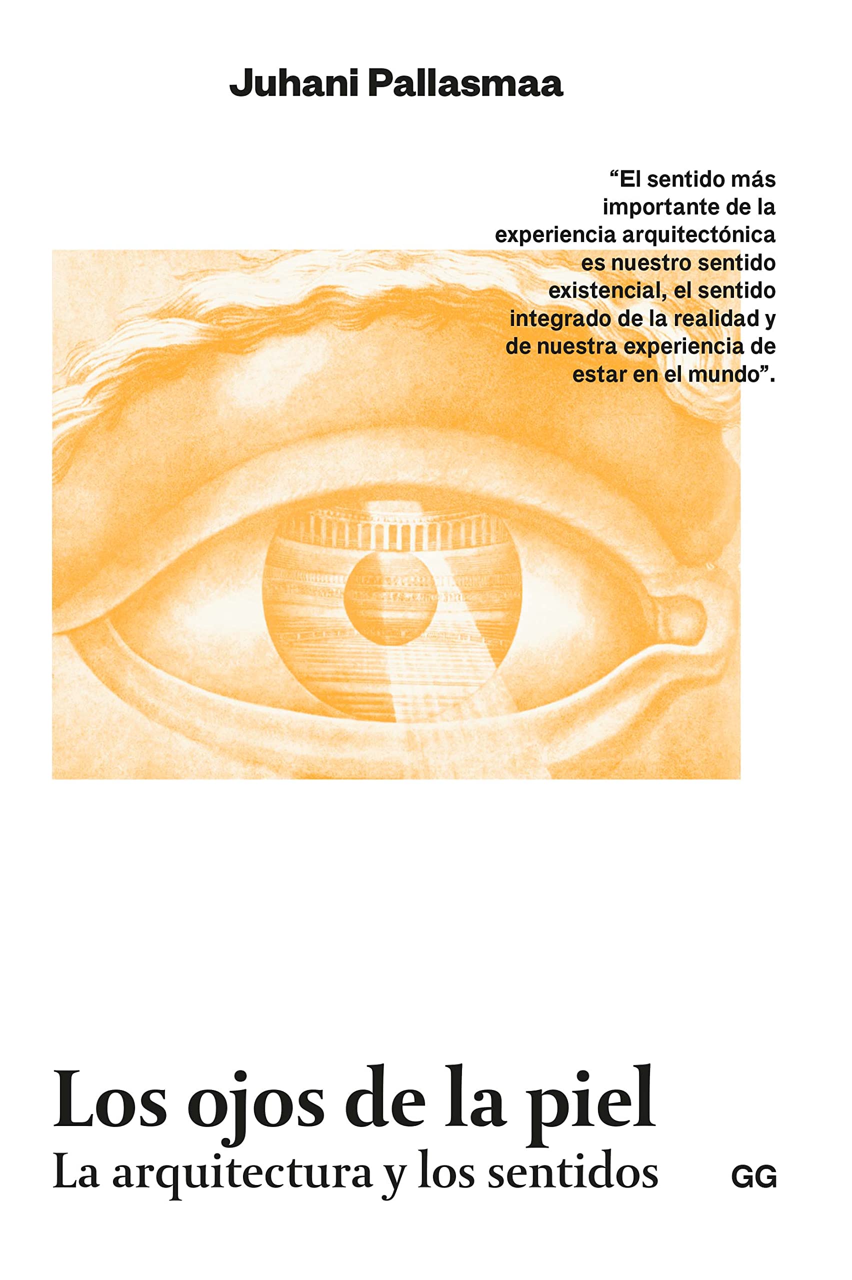 Los ojos de la piel: La arquitectura y los sentidos