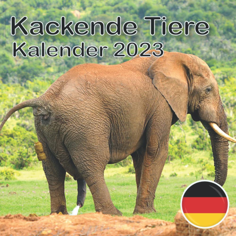 Lustige Kackende Tiere Kalender 2023: Lustige Kalender 2023 mit 12