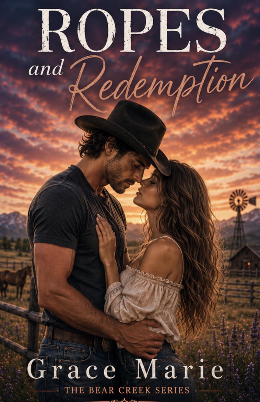 Ropes & Redemption (Bear Creek)