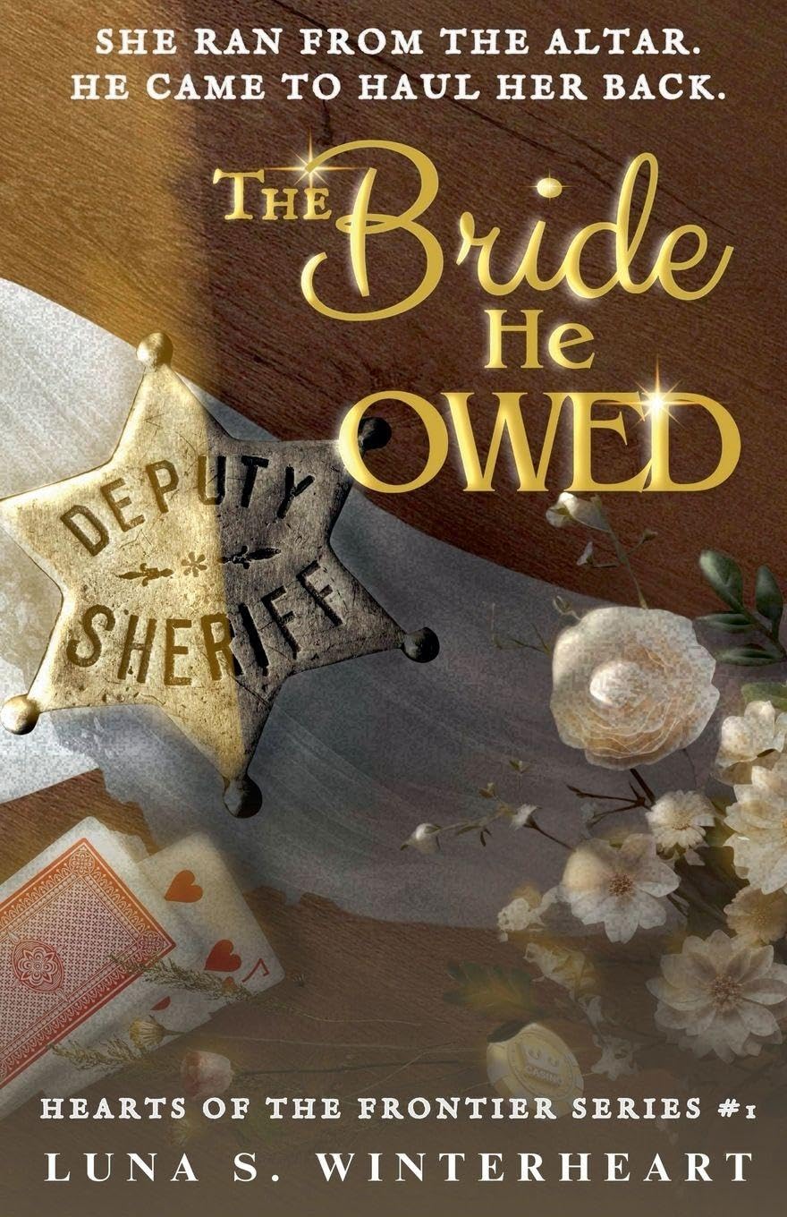 The Bride He Owed: 1 (Hearts of the Frontier)