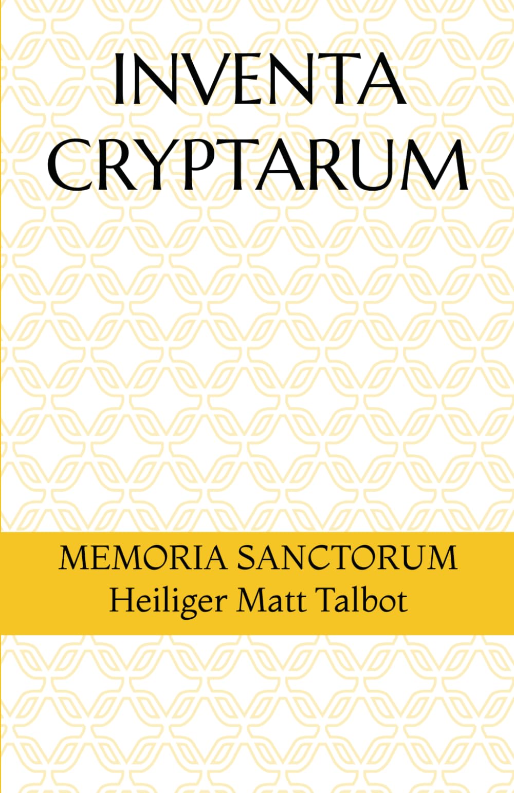 INVENTA CRYPTARUM: MEMORIA SANCTORUM Heiliger Matt Talbot