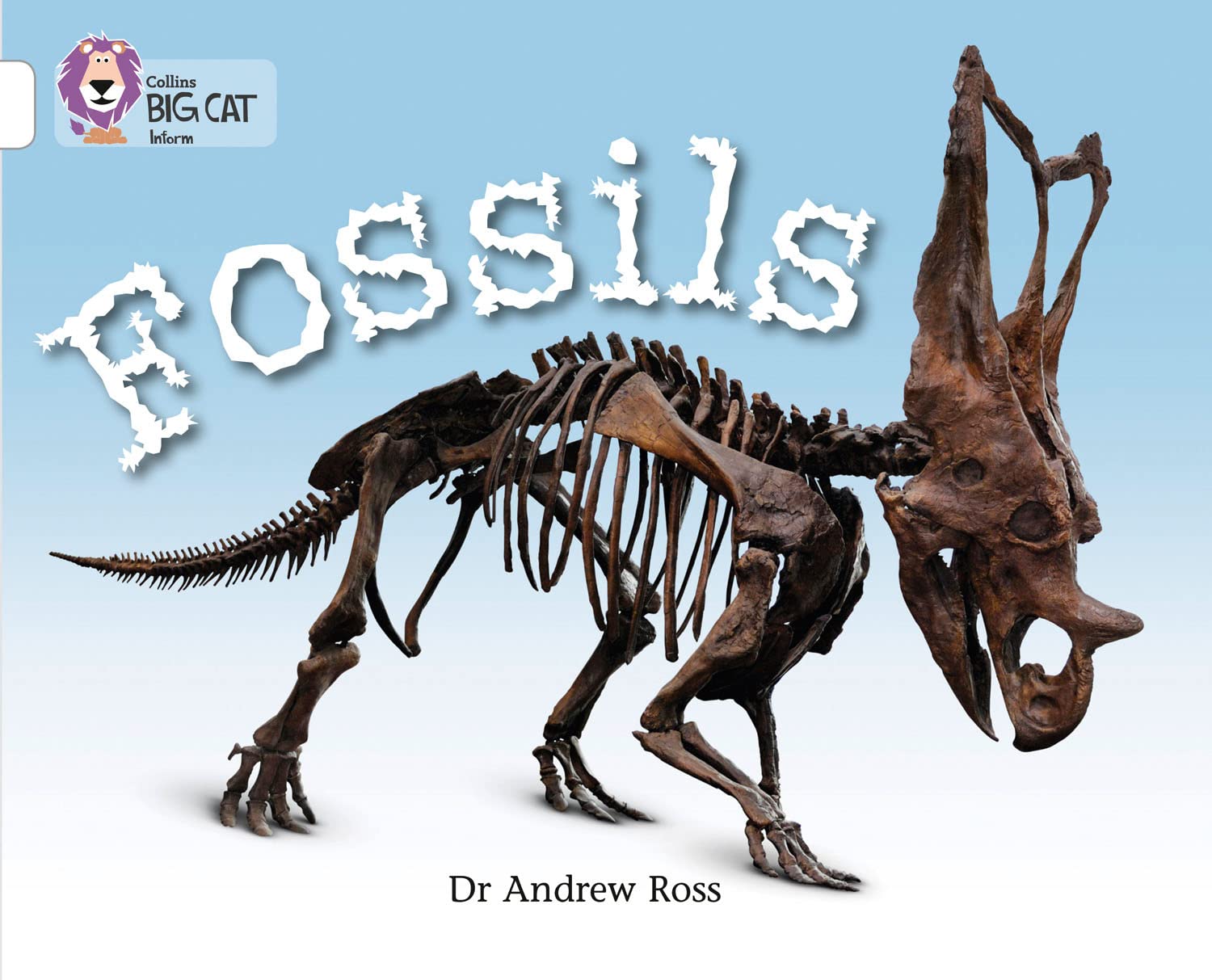 Fossils: Band 10/White (Collins Big Cat),Dr Andrew Ross,Collins