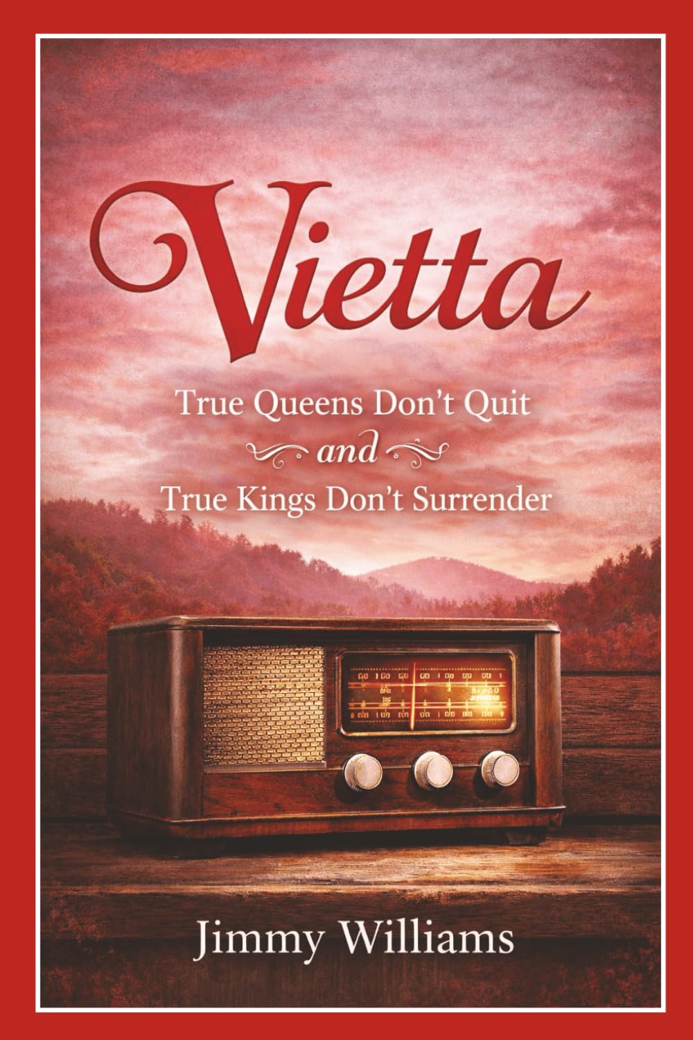 Vietta: True Queens Don’t Quit and True Kings Don’t Surrender