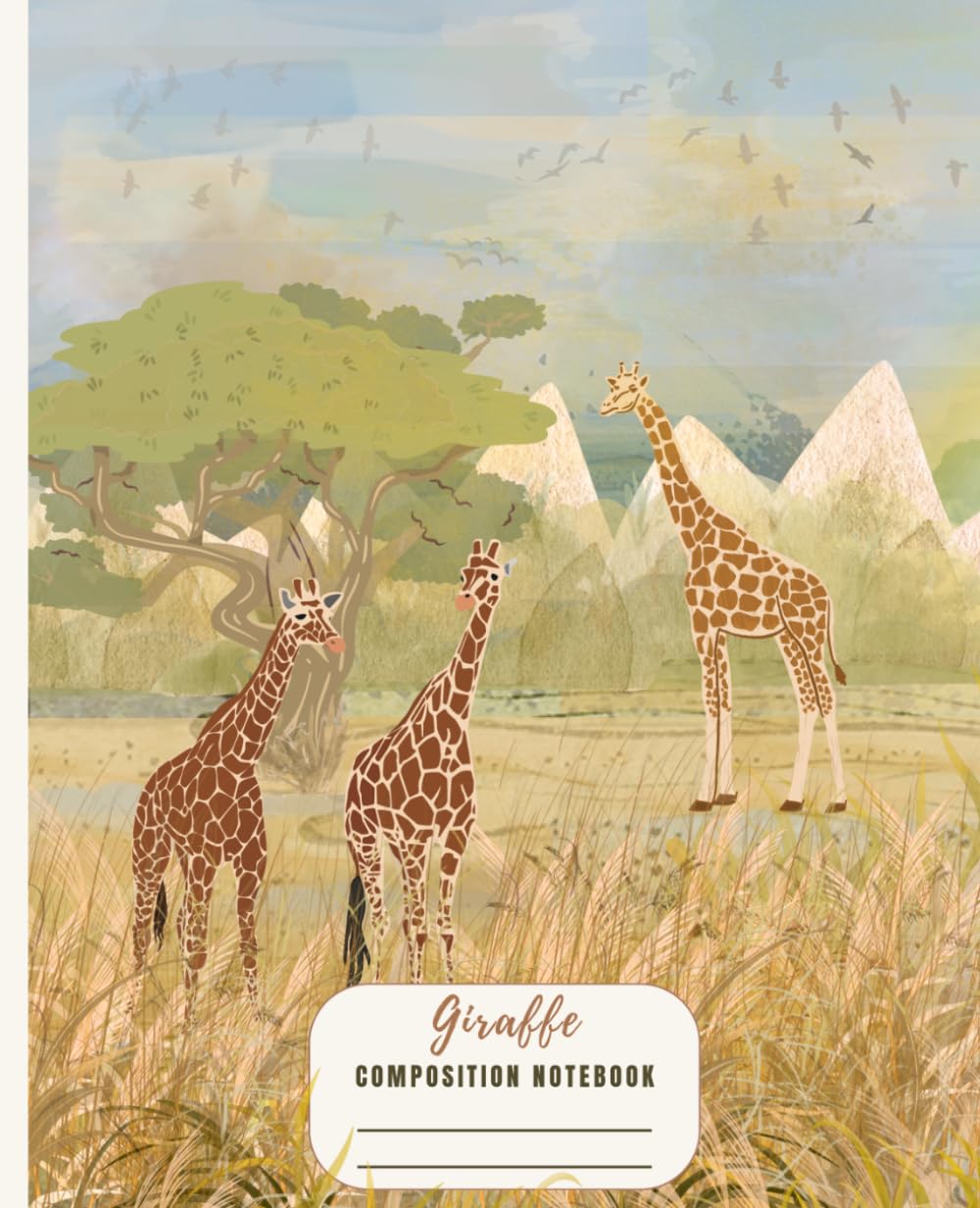 Giraffe Composition Notebook: A Charming Blank Lined Journal for Note Taking, School or Work | Great Gift for Nature and Wild Animals Lovers