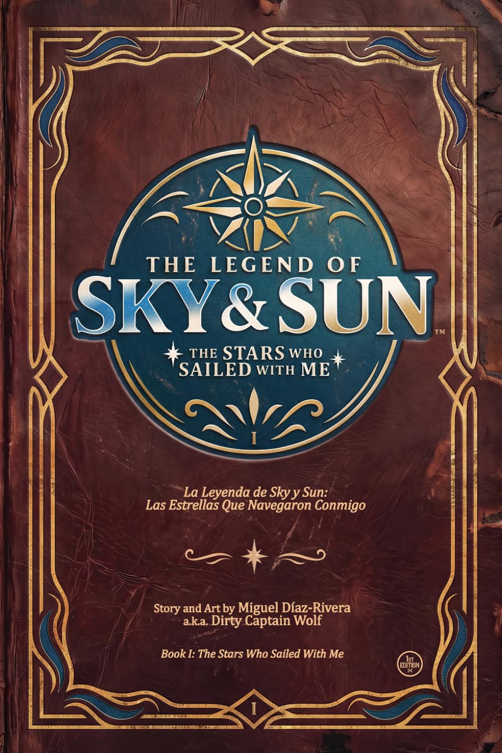 The Legend of Sky & Sun: The Stars Who Sailed With Me