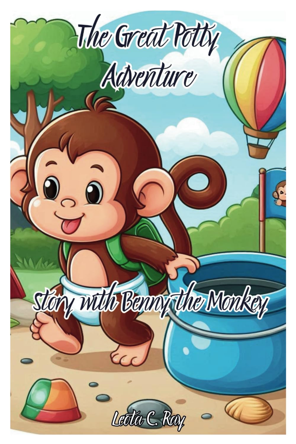 The Great Potty Adventure Story With Benny The Monkey: How to Use the Potty Training Guide Book for Kids Boys and Girls