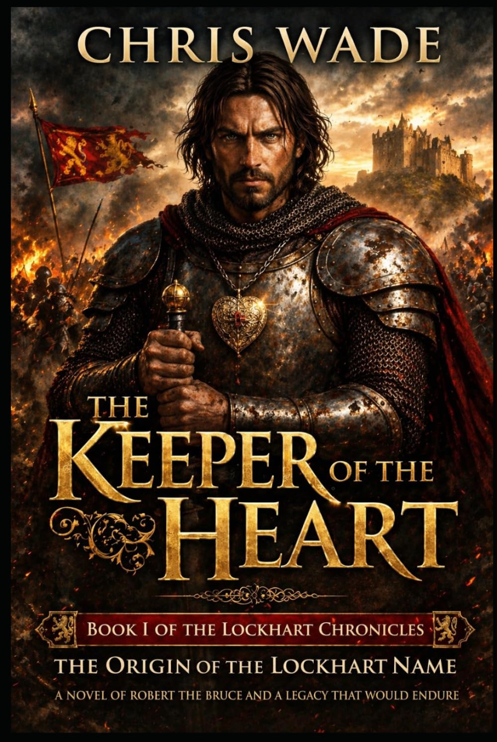 The Keeper of the Heart: Book 1 of the Lockhart Chronicles