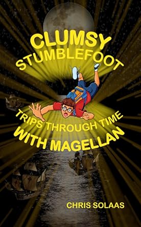 Clumsy Stumblefoot Trips Through Time With Magellan