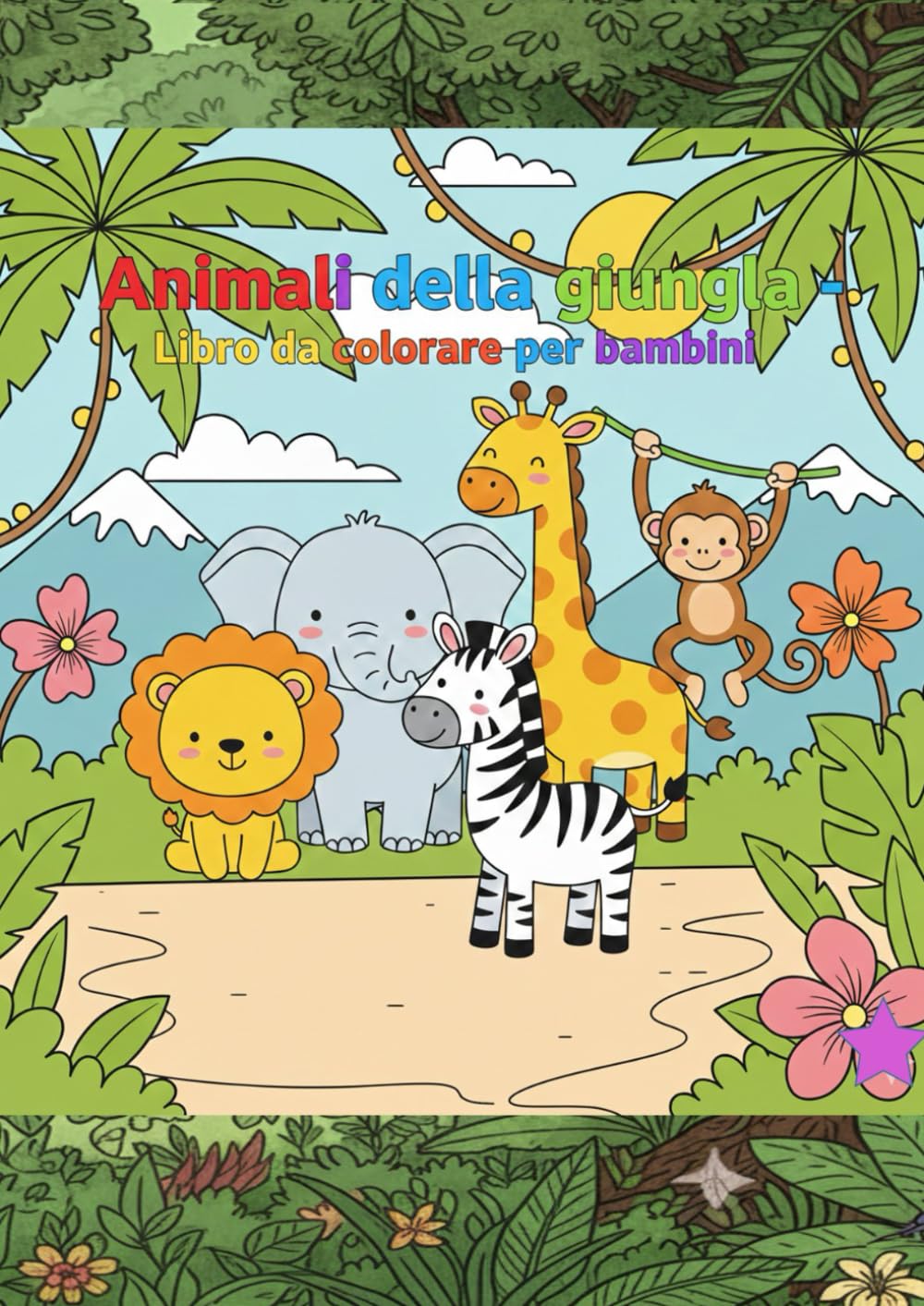 Animali della Giungla – Libro da Colorare per Bambini: 32 disegni semplici e realistici | Per bambini dai 3 ai 6 anni | Divertente ed educativo
