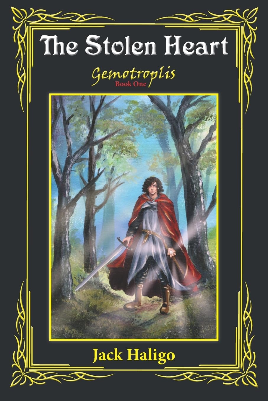 The Stolen Heart: Gemotroplis Book One: 1