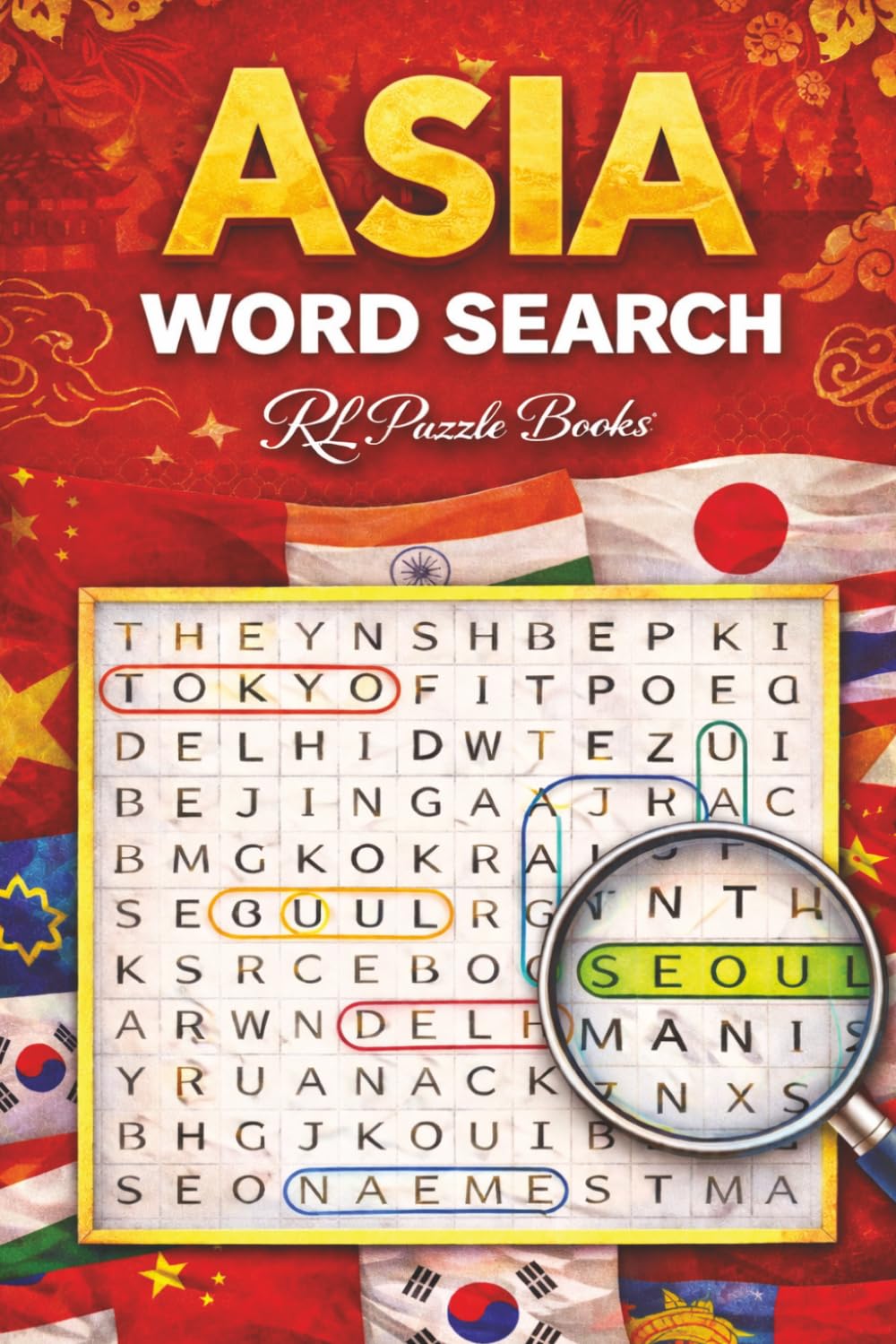 Asia Word Search: Geography Puzzle Book for Adults & Teens Featuring Countries, Cities, Culture, Landmarks and Relaxing Brain Games