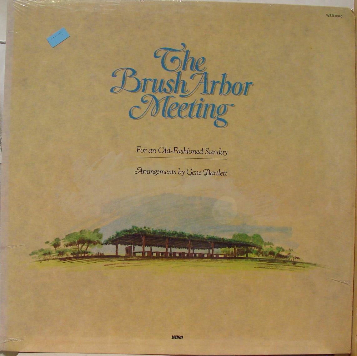 GENE BARTLETT THE BRUSH ARBOR MEETING vinyl record CDs & Vinyl