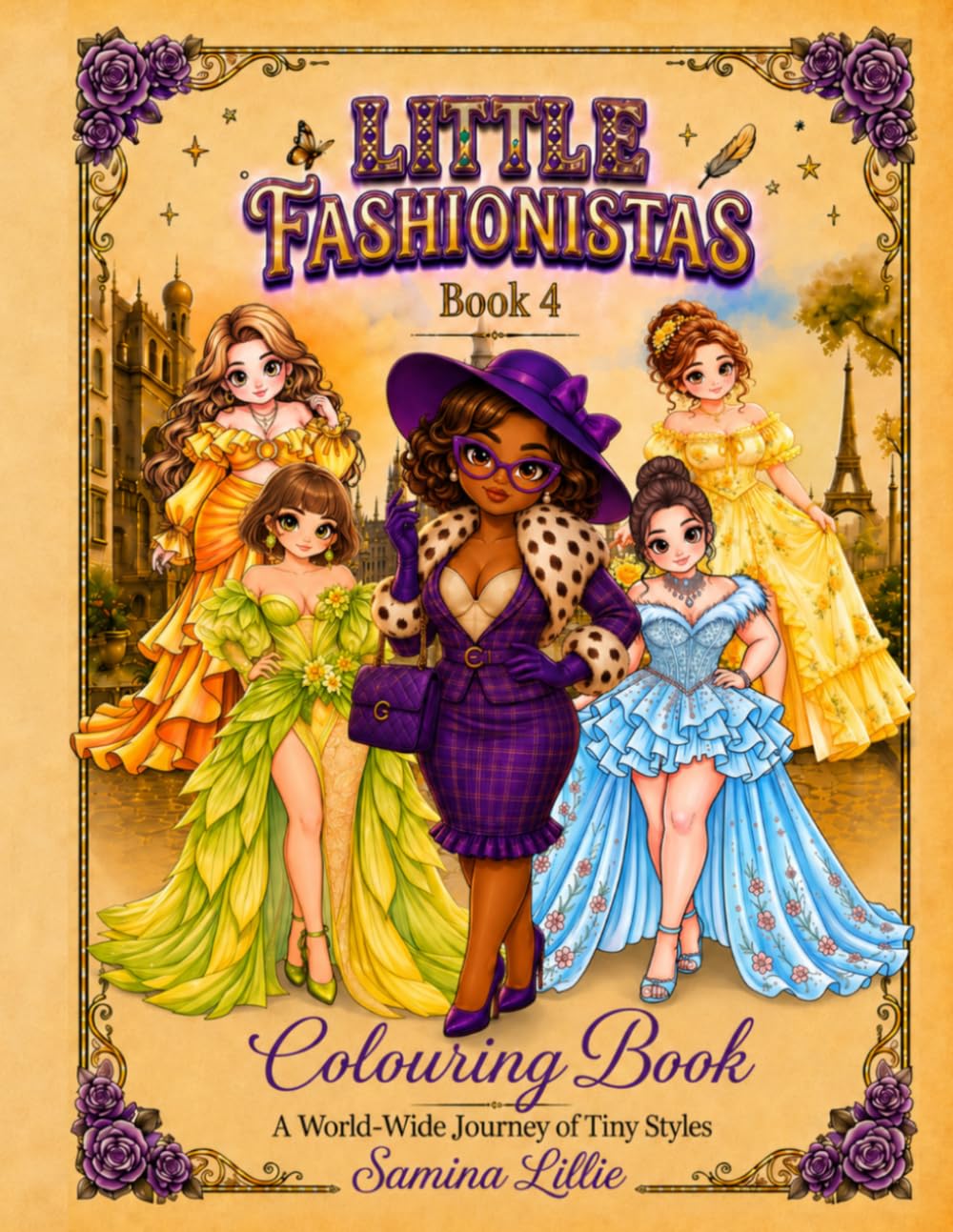Little Fashionistas Colouring Book 4: A Worldwide Journey of Tiny Styles