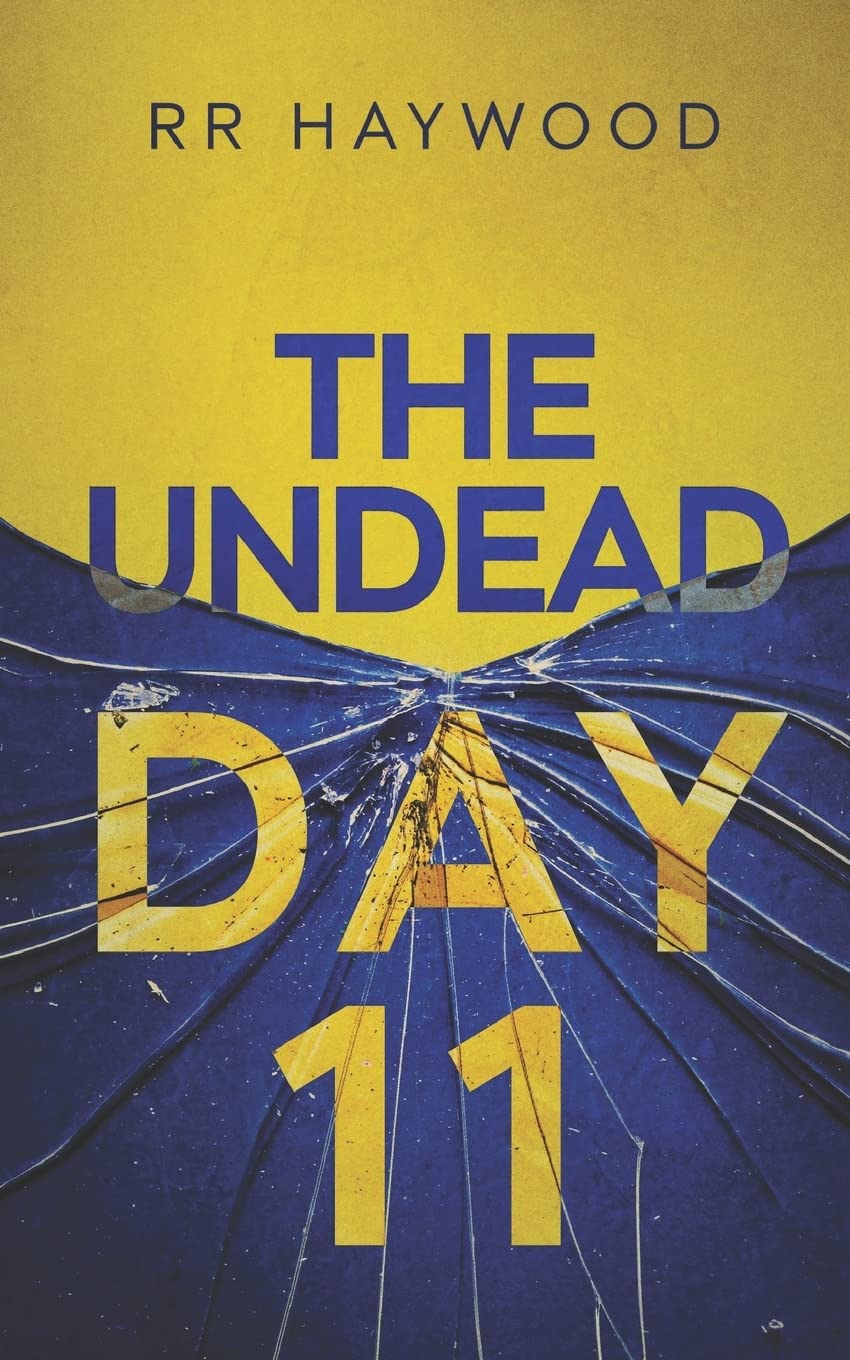 The Undead Day Eleven: Volume 11