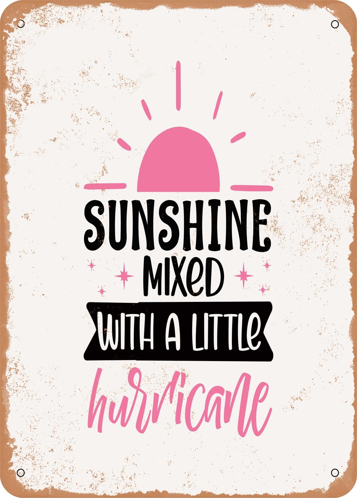 Miaomansenstore Metal Sign - Sunshine Mixed With A Little Hurricane - 2 - Vintage Look Home Decor