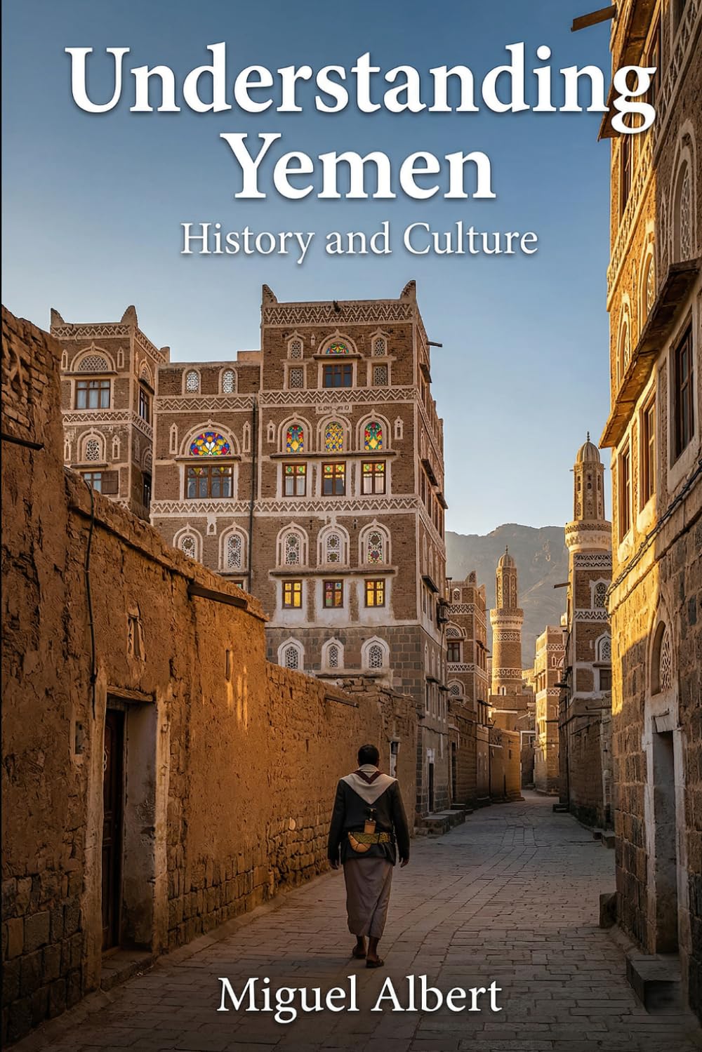 Understanding Yemen: History and Culture