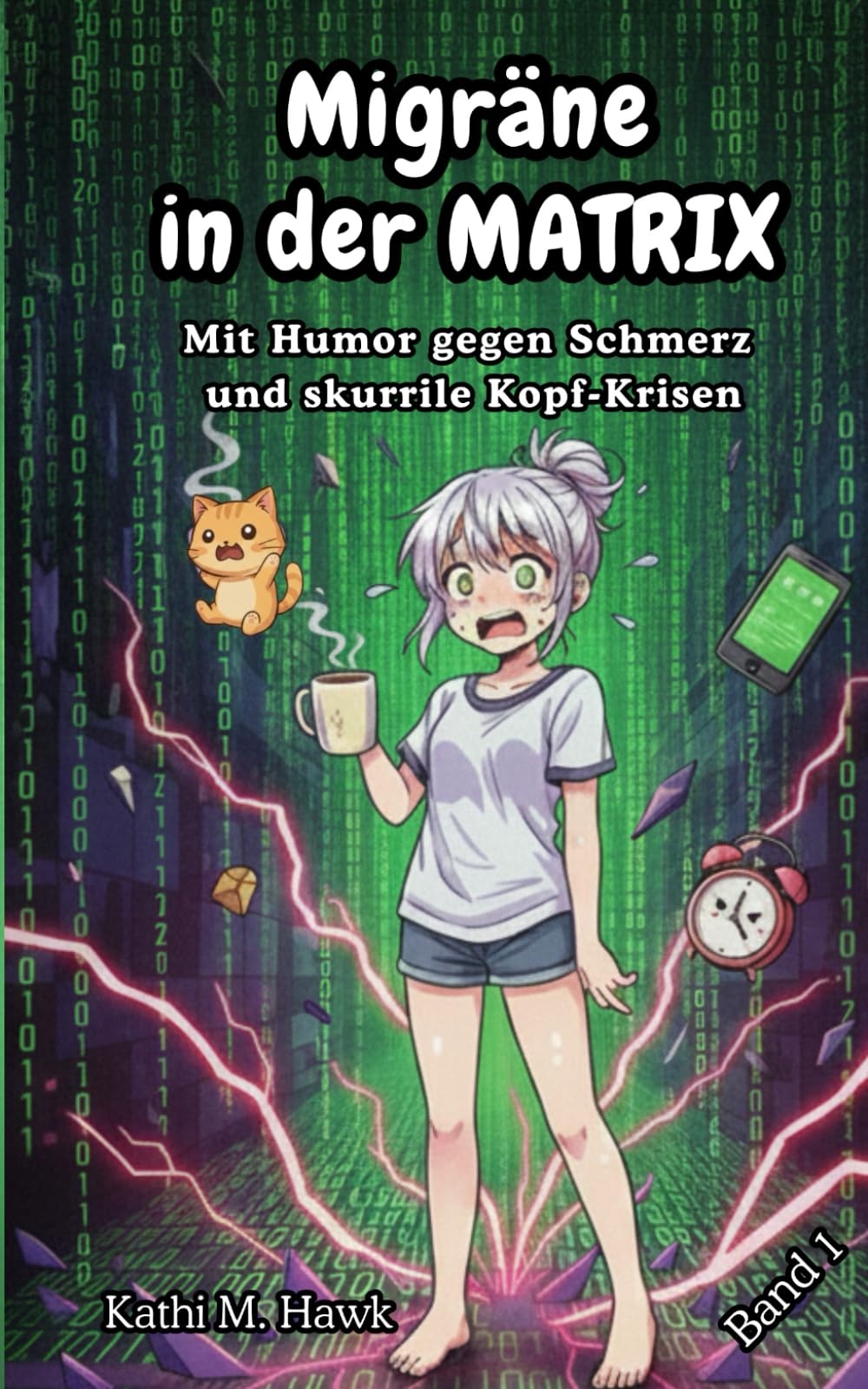 Migräne in der Matrix - Mit Humor gegen Schmerz und skurrile Kopf-Krisen ("Kopfkino")
