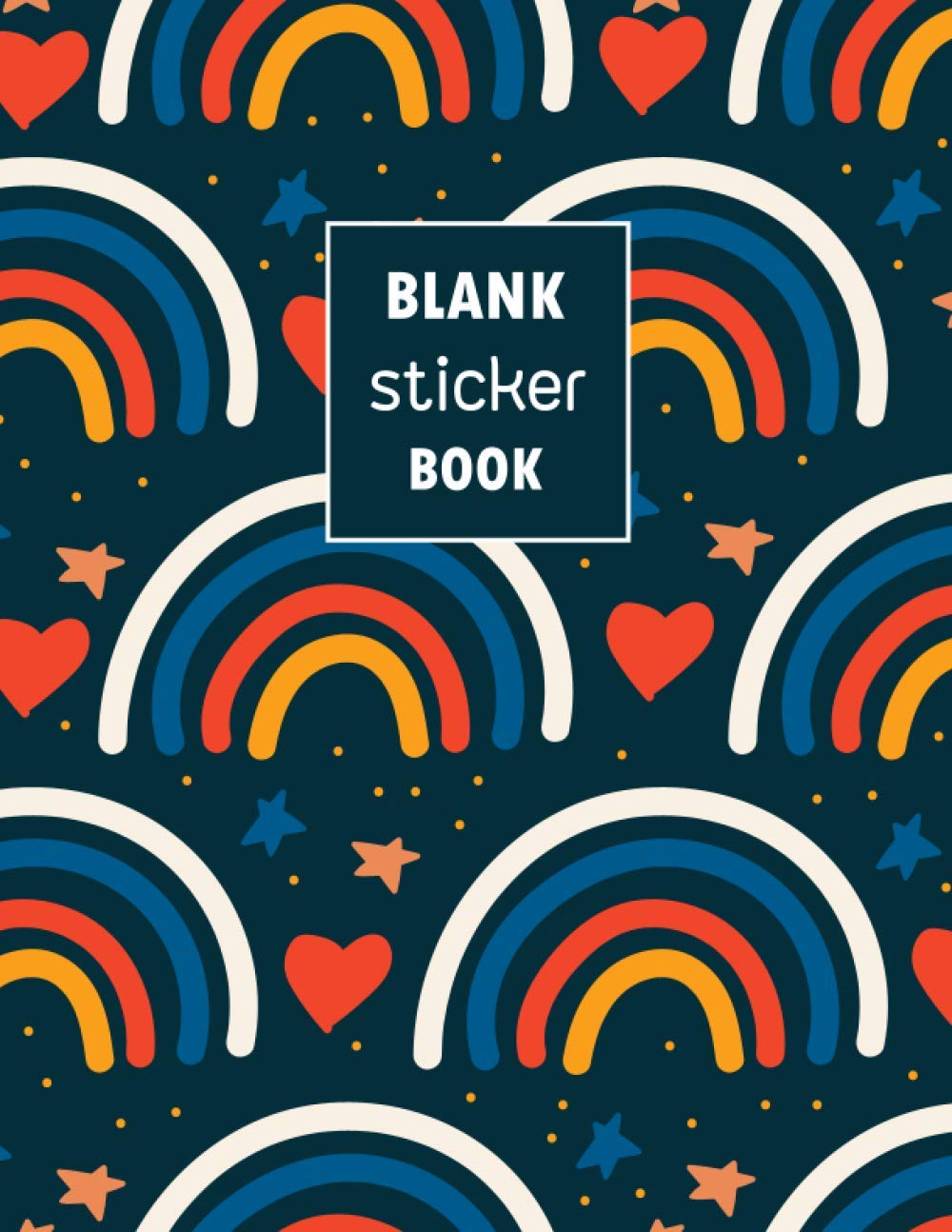 Blank Sticker Book: Sticker Album Rainbow Theme 8.5x11 100 pages
