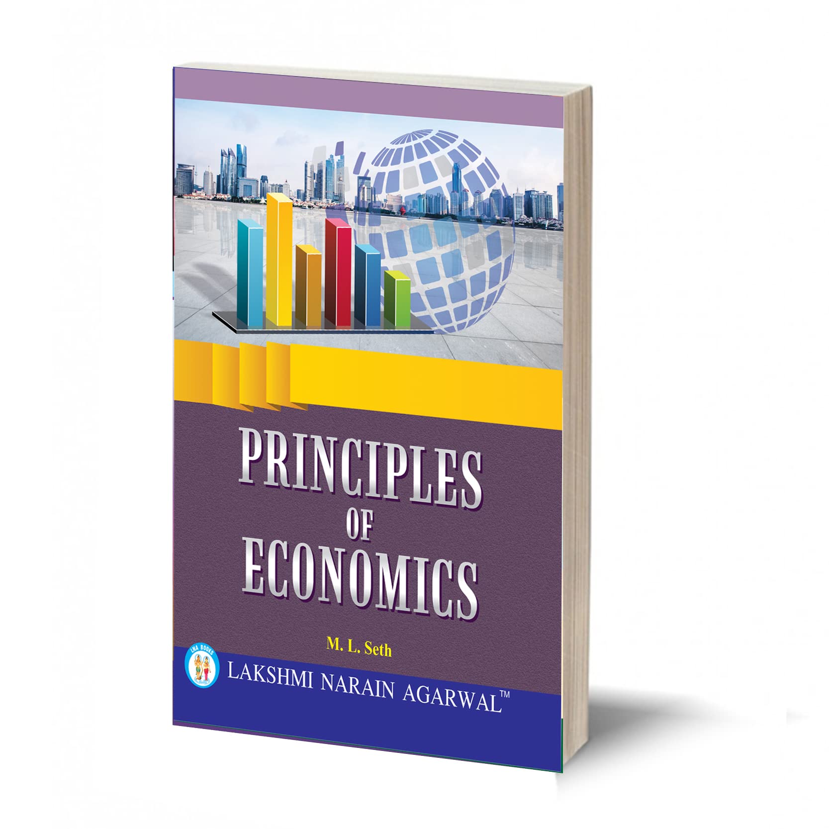 PRINCIPLES OF ECONOMICS -(TEXT)-For Graduate Honours and Post-Graduate Classes of Indian Universities and the I.A.S., I.E.S., I.S.S., C.A. & C.A. L.L.B. Examinations