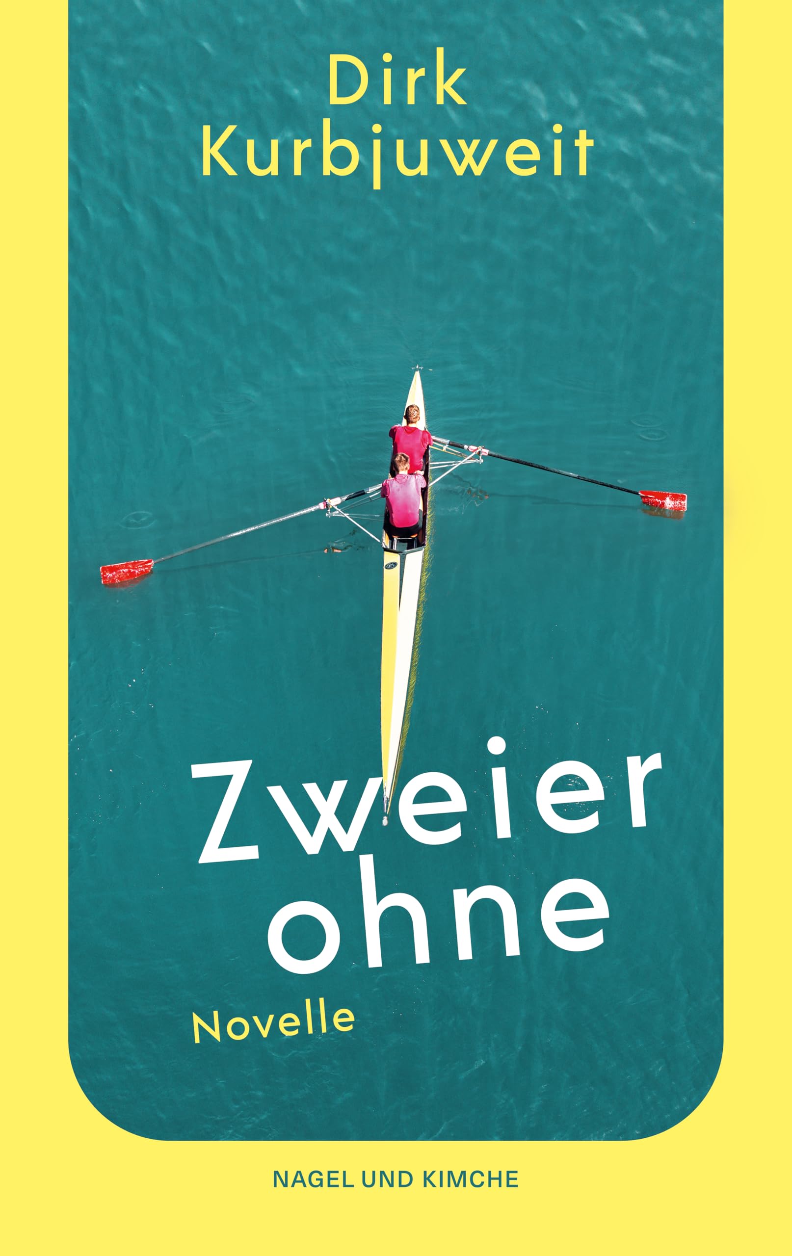 Zweier ohne: Novelle | Mitreißendes Buch über Freundschaft, erste Liebe und die Frage nach der eigenen Identität | Coming-of-Age