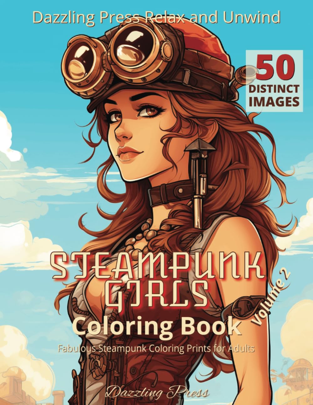Amazon.com: Dazzling Press Relax and Unwind Steampunk Girls Coloring ...
