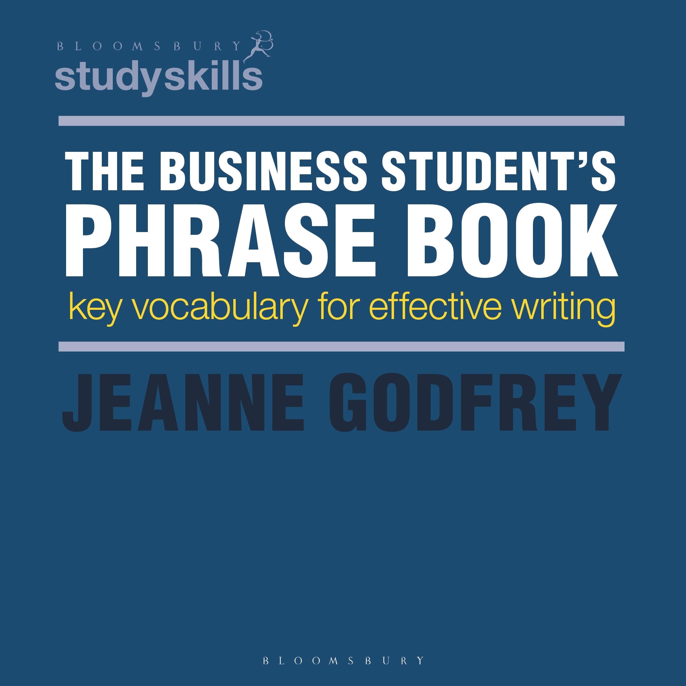 The Business Students Phrase Book Key Vocabulary  by Jeanne Godfrey PAPERBACK