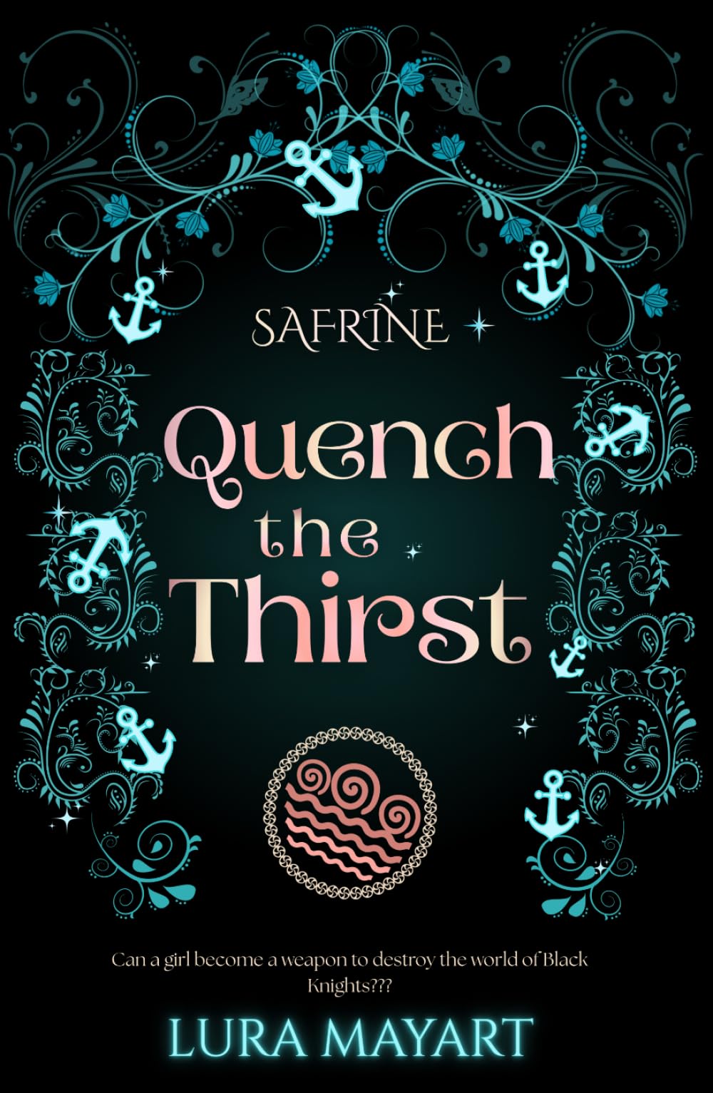 Safrine - Quench The Thirst: (Tik Tok Made me buy it - Teen & Young Adult Romance Fantasy)