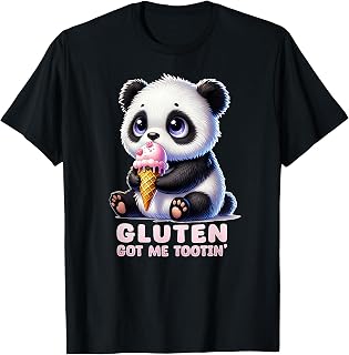 GLUTEN GOT ME TOOTIN celiac funny gluten free gifts panda T-Shirt