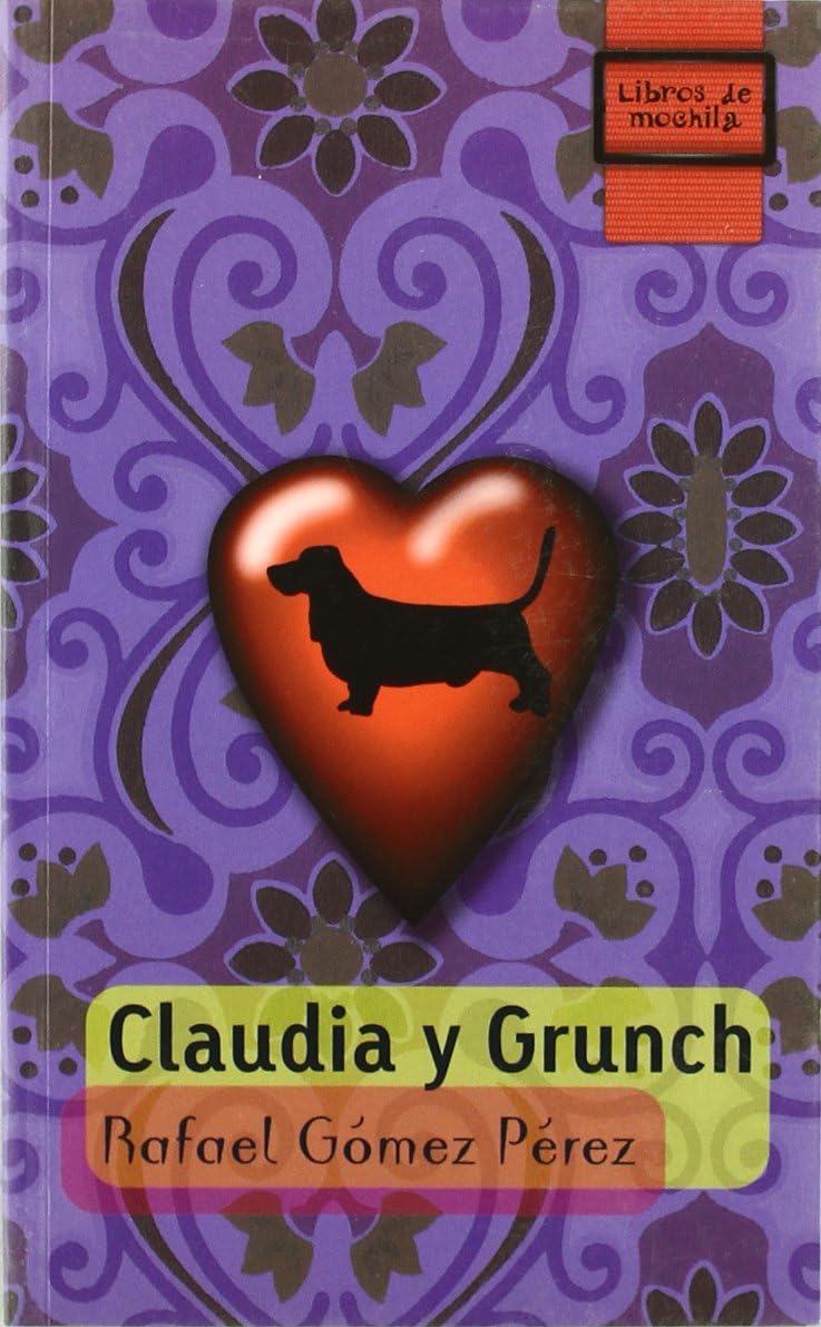 Claudia y Grunch/ Claudia and Grunch