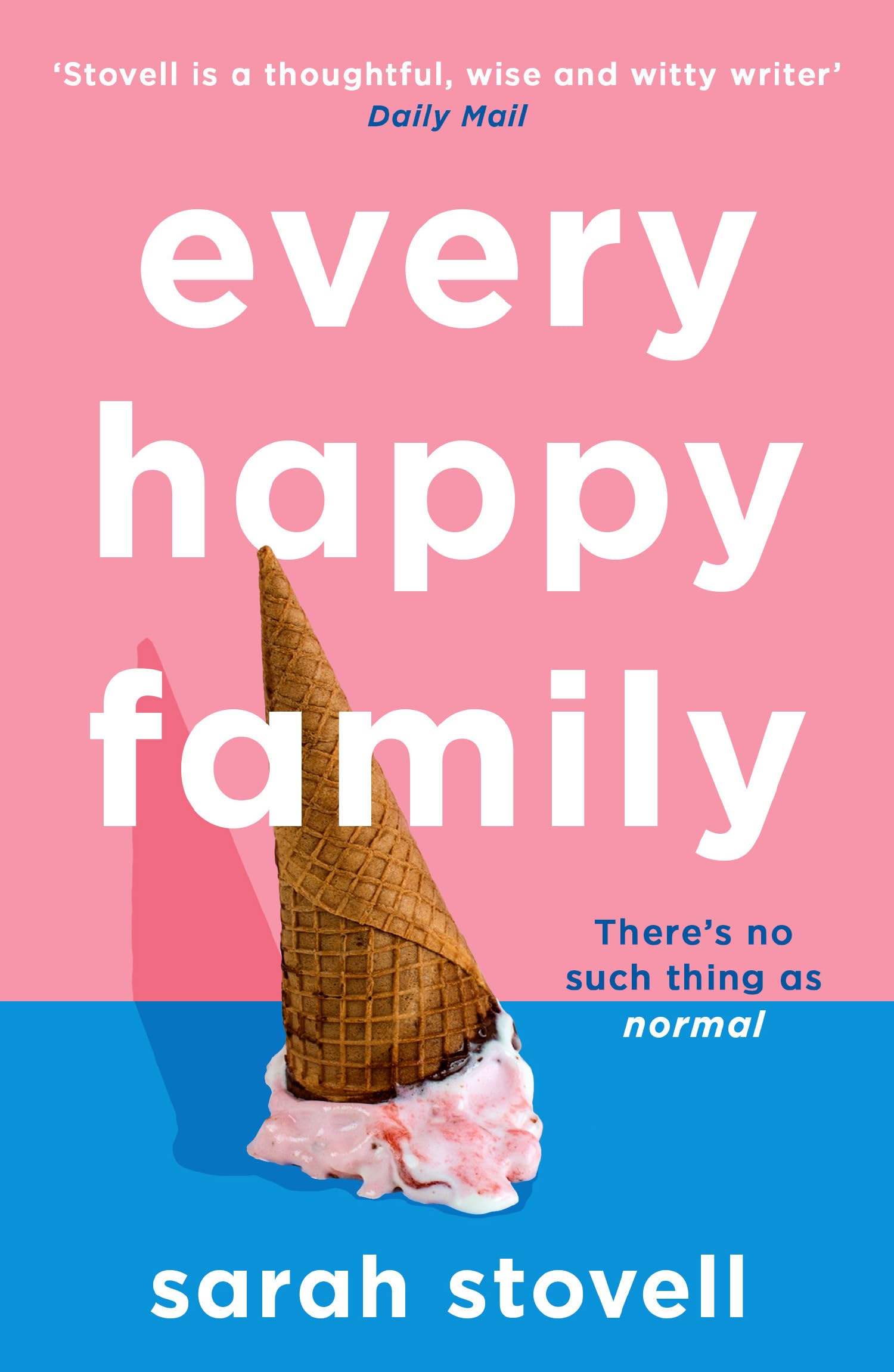 Every Happy Family: The brilliant, funny new book club novel for