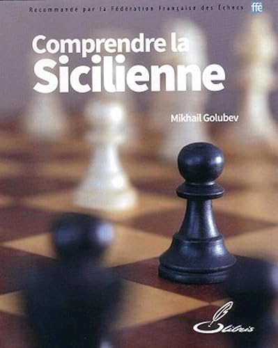 Comprendre la Sicilienne