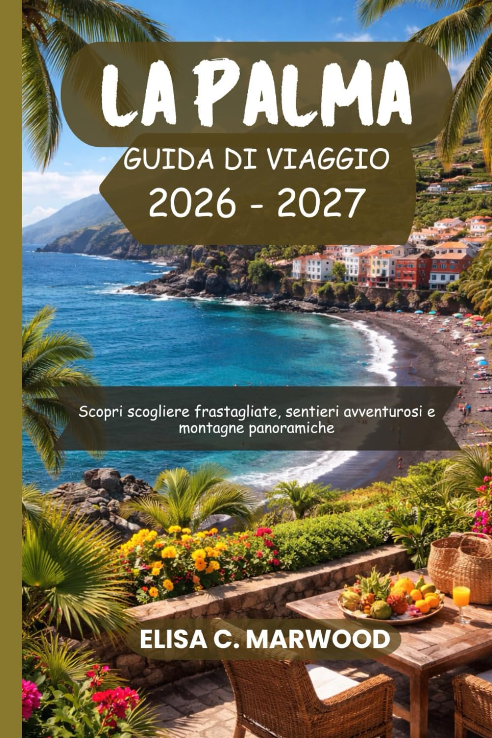 La Palma Guida di viaggio 2026-2027