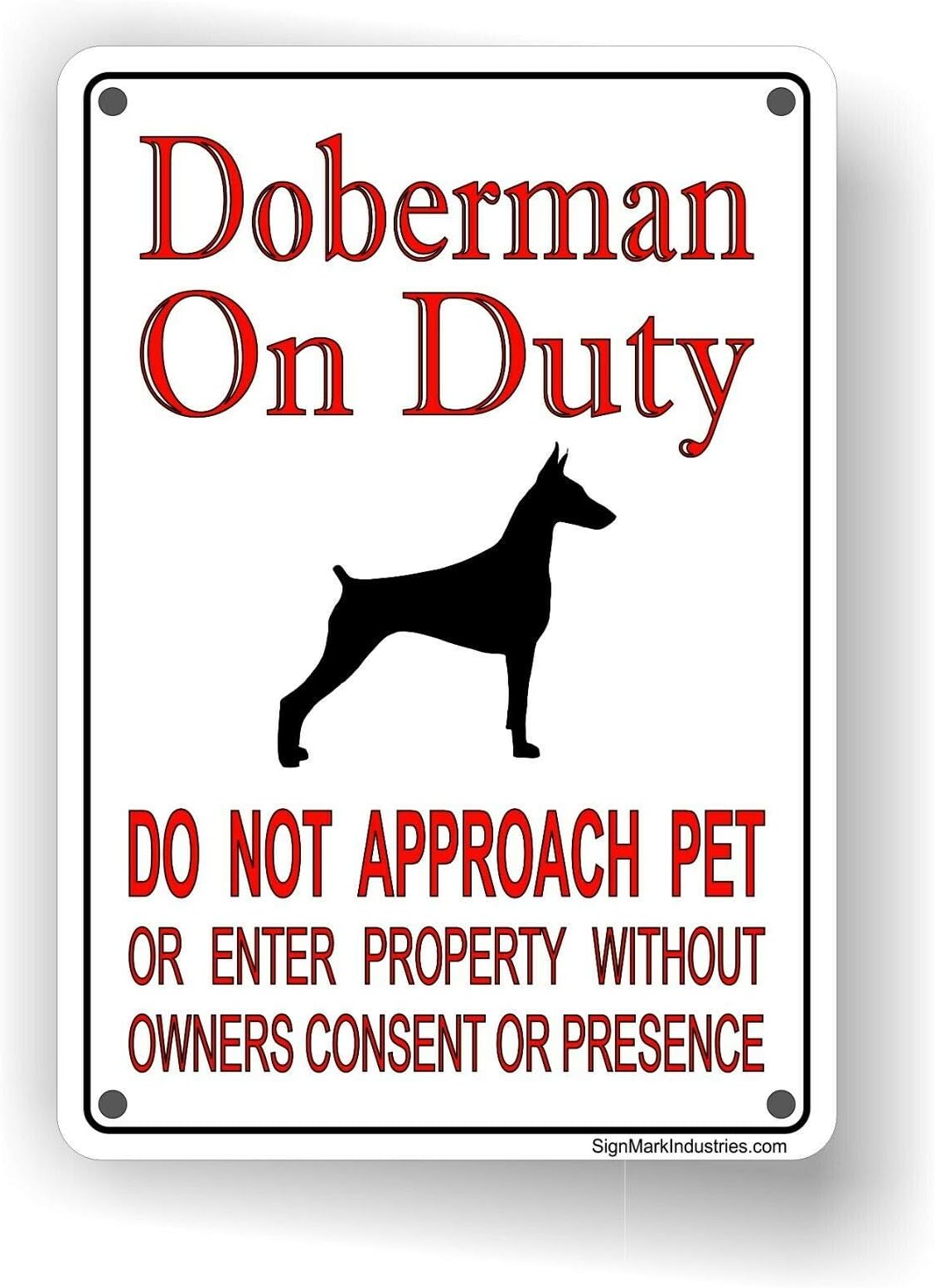 KDLY Doberman On Duty Tin Sign - Doberman Metal Sign 12"x8"