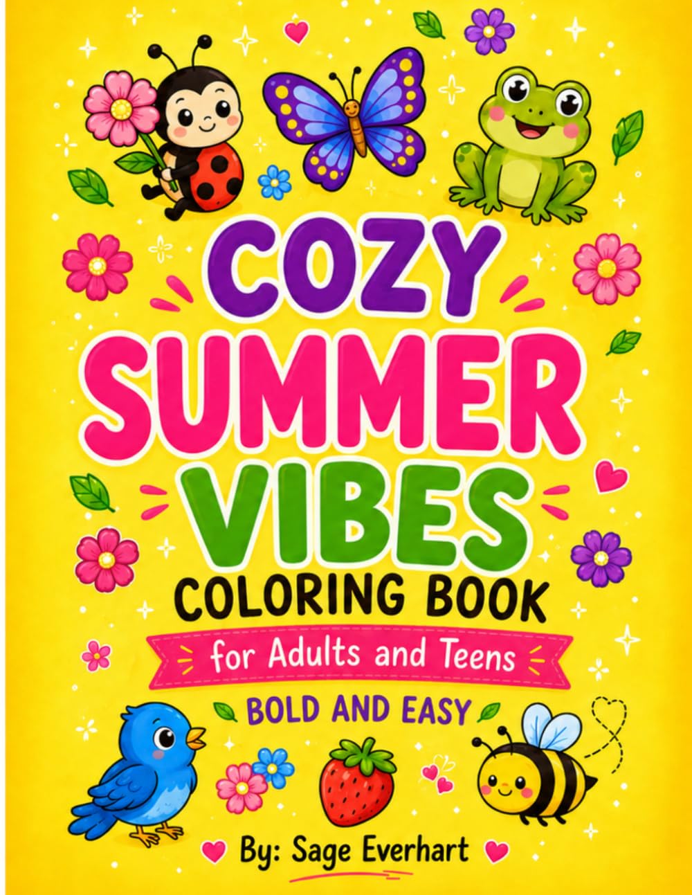 Cozy Summer Vibes Coloring Book: Bold and easy for adults and teens